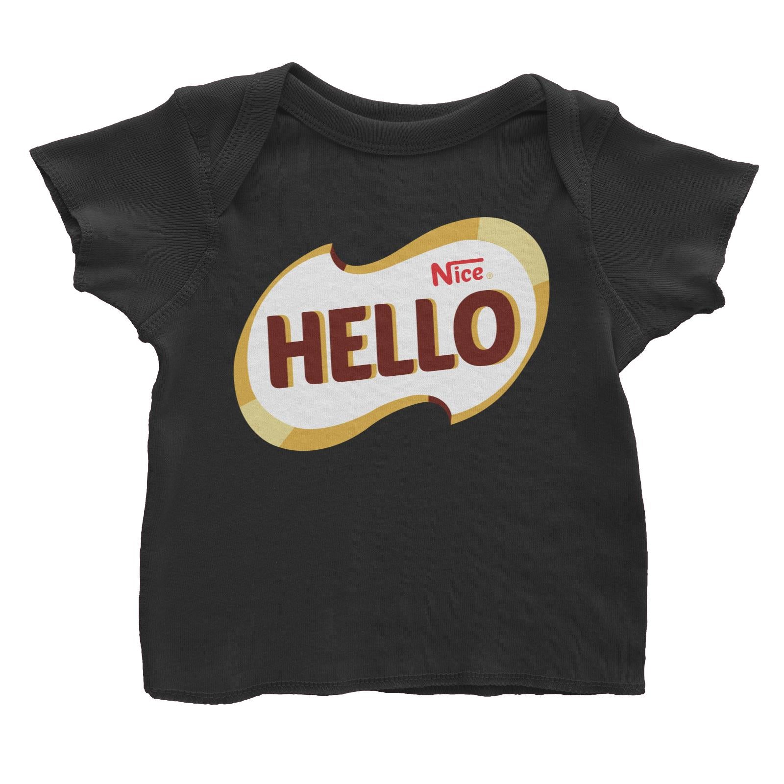 Slang Statement Hello Nice Baby T-Shirt