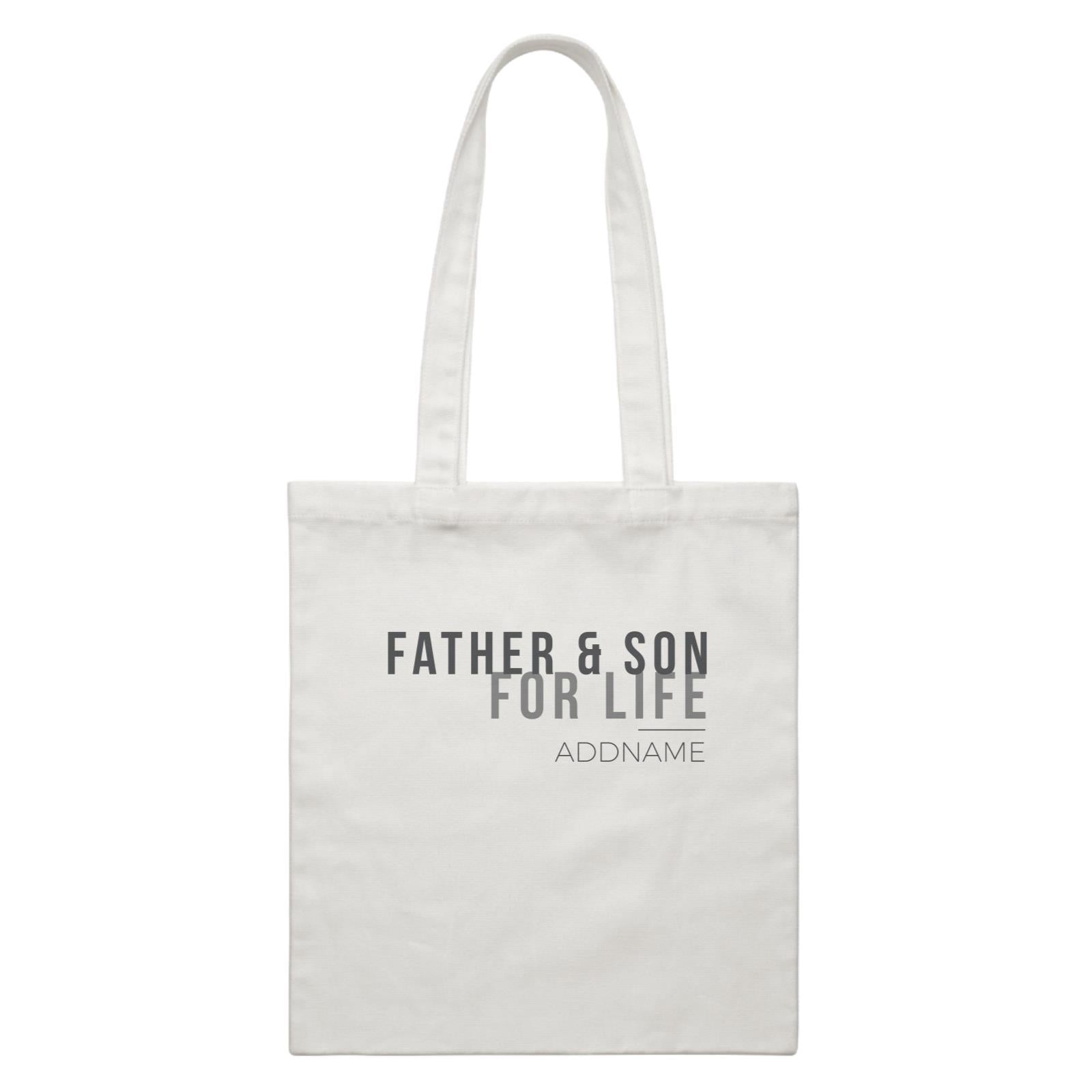 Family For Life Father & Son For Life Addname White Canvas Bag