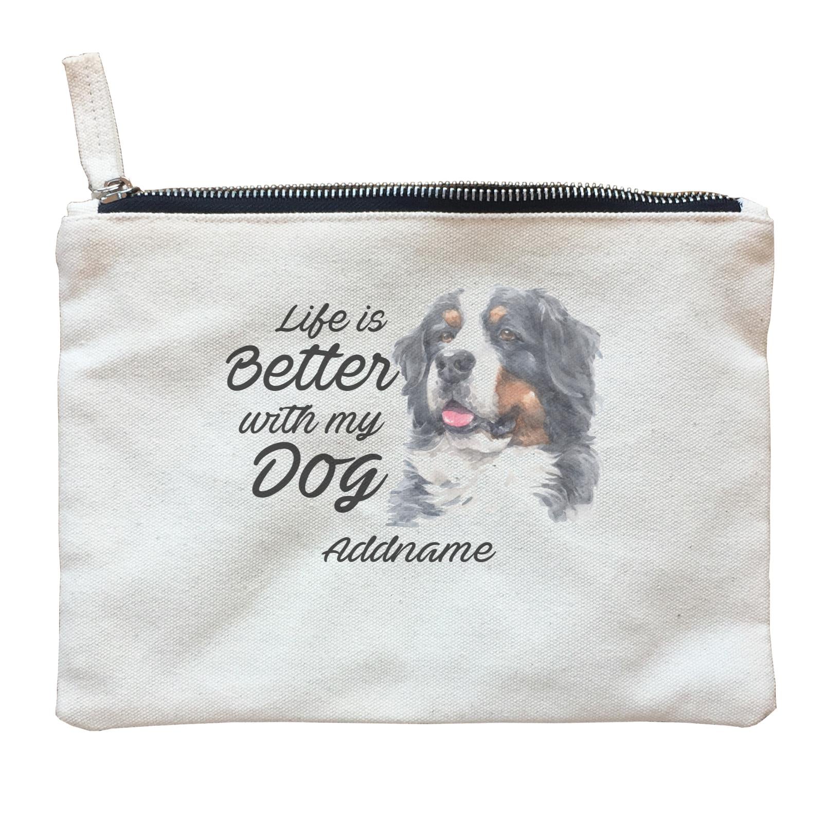 Watercolor Life is Better With My Dog Bernese Mountain Dog Addname Zipper Pouch