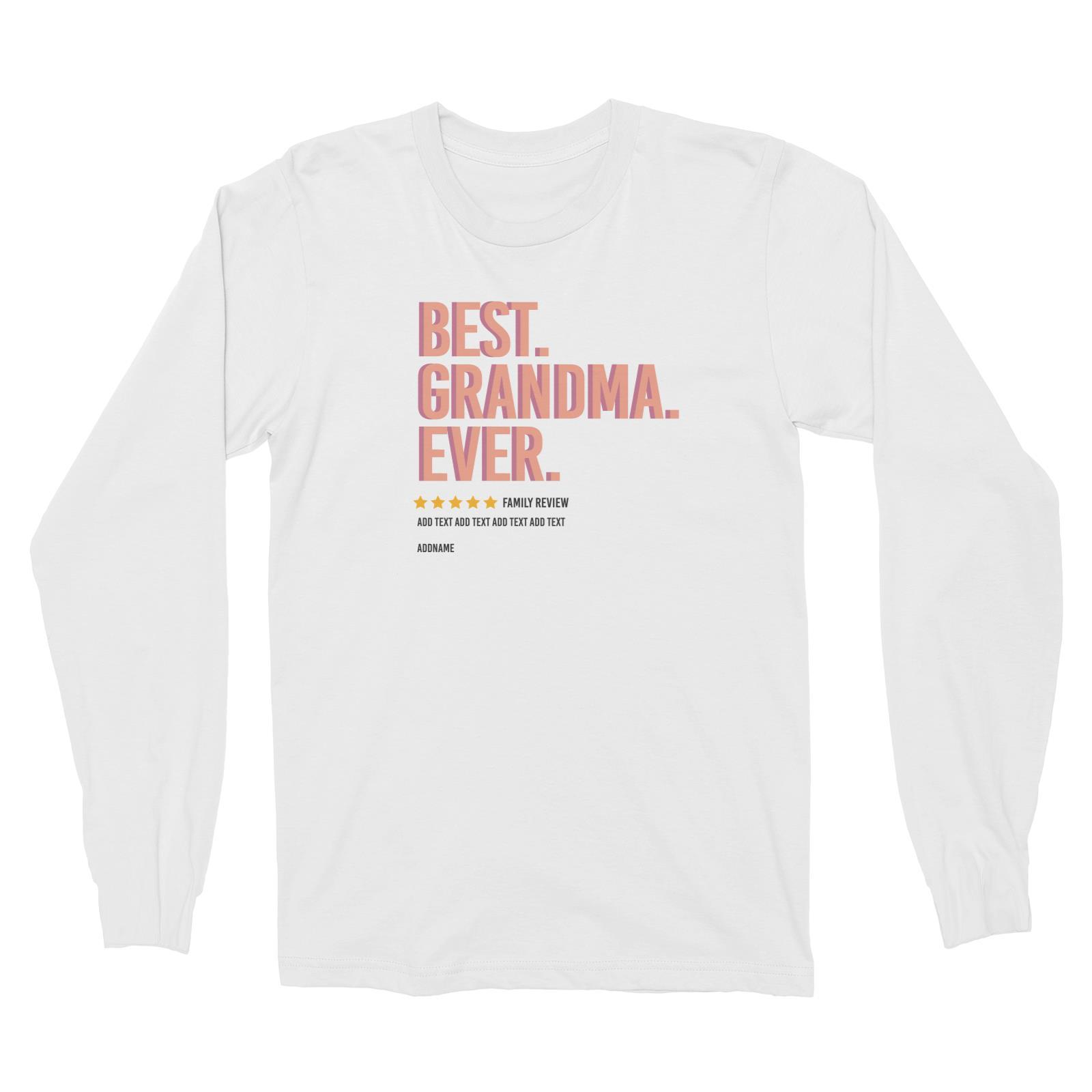 Awesome Mom 1 Best Grandma Ever Family Review Add Text And Addname Long Sleeve Unisex T-Shirt