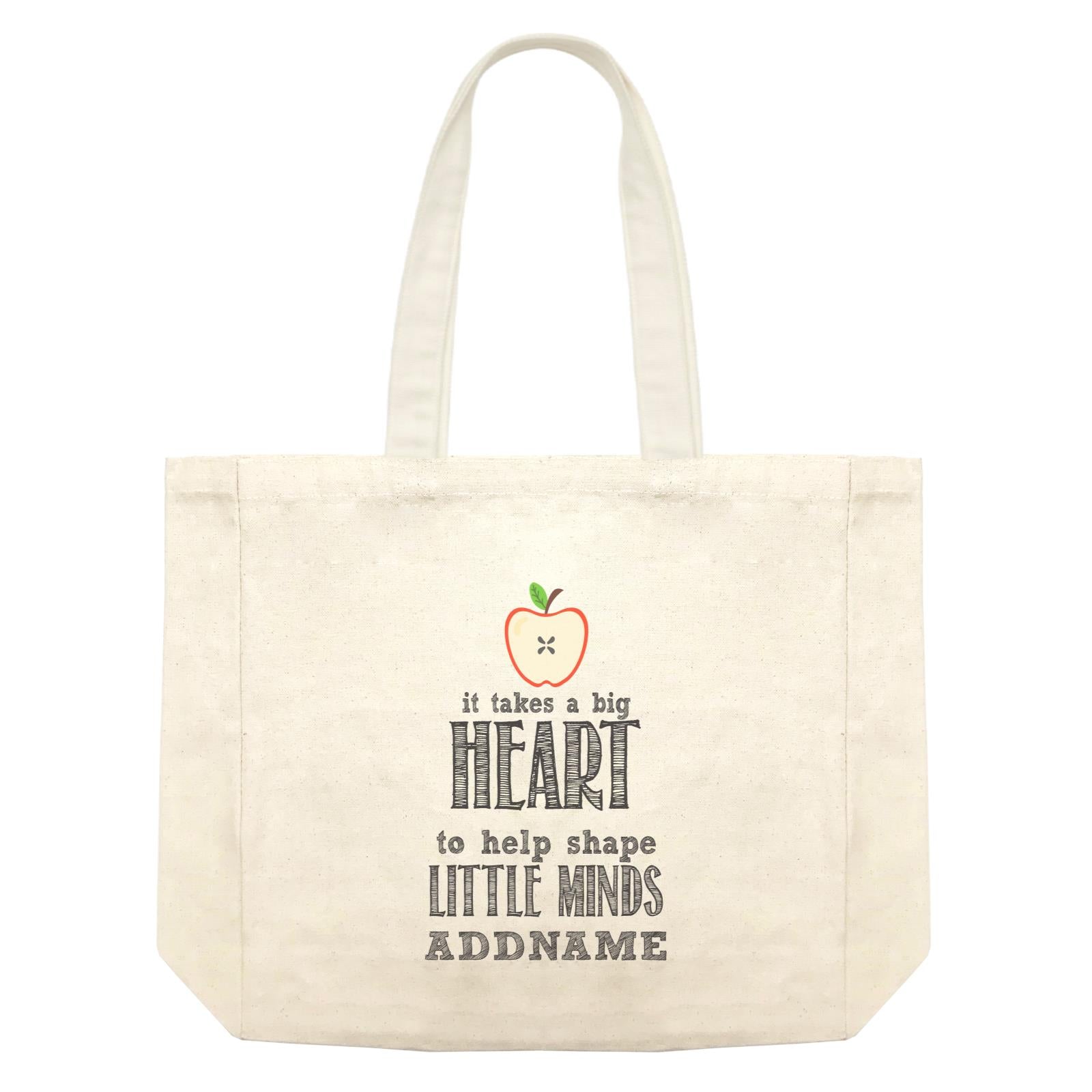 Inspiration Quotes Apple It Takes A Big Heart To Help Shape Little Minds Addname Shopping Bag