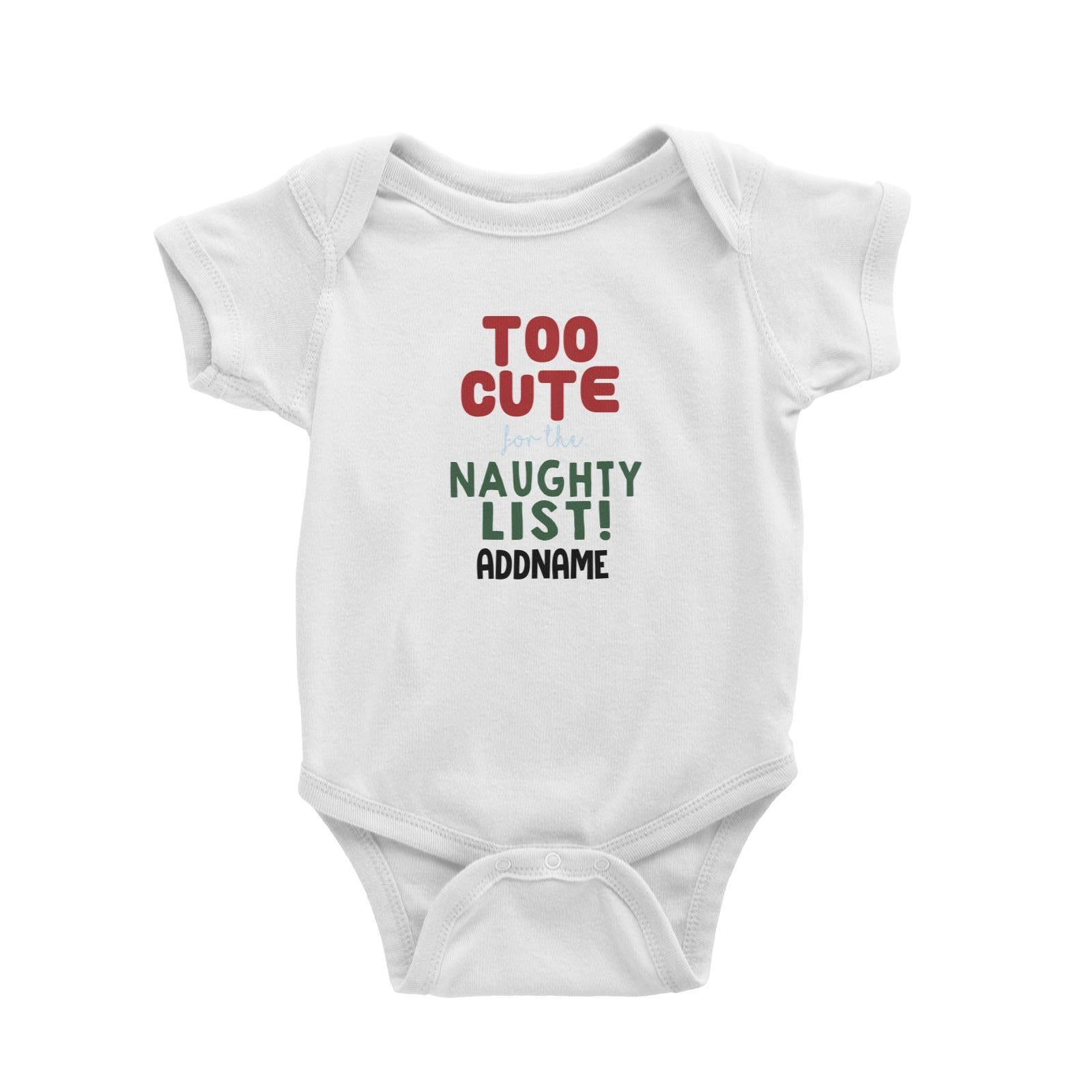 Xmas Too Cute For The Naughty List Baby Romper