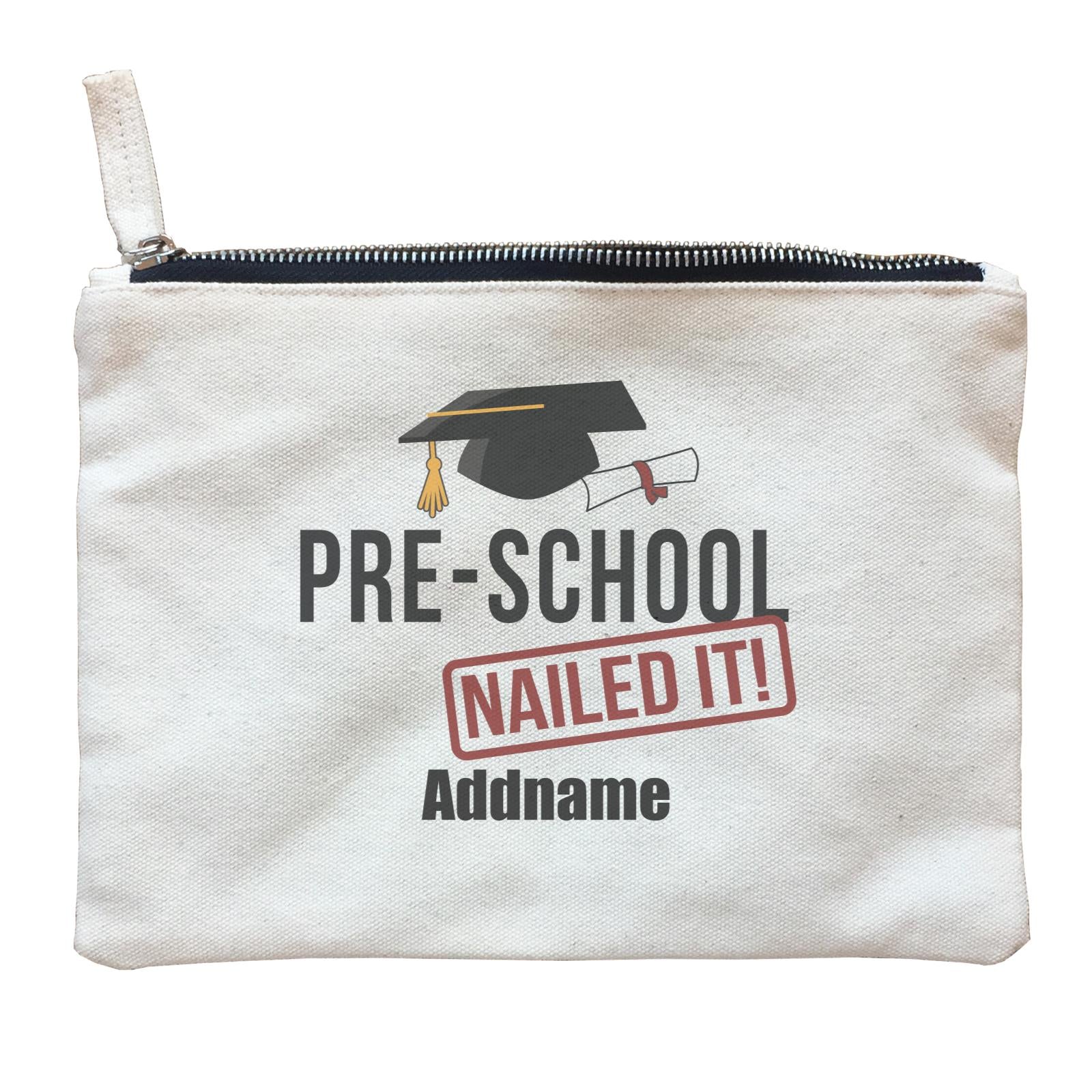Graduation Series Pre-school Nailed It Zipper Pouch
