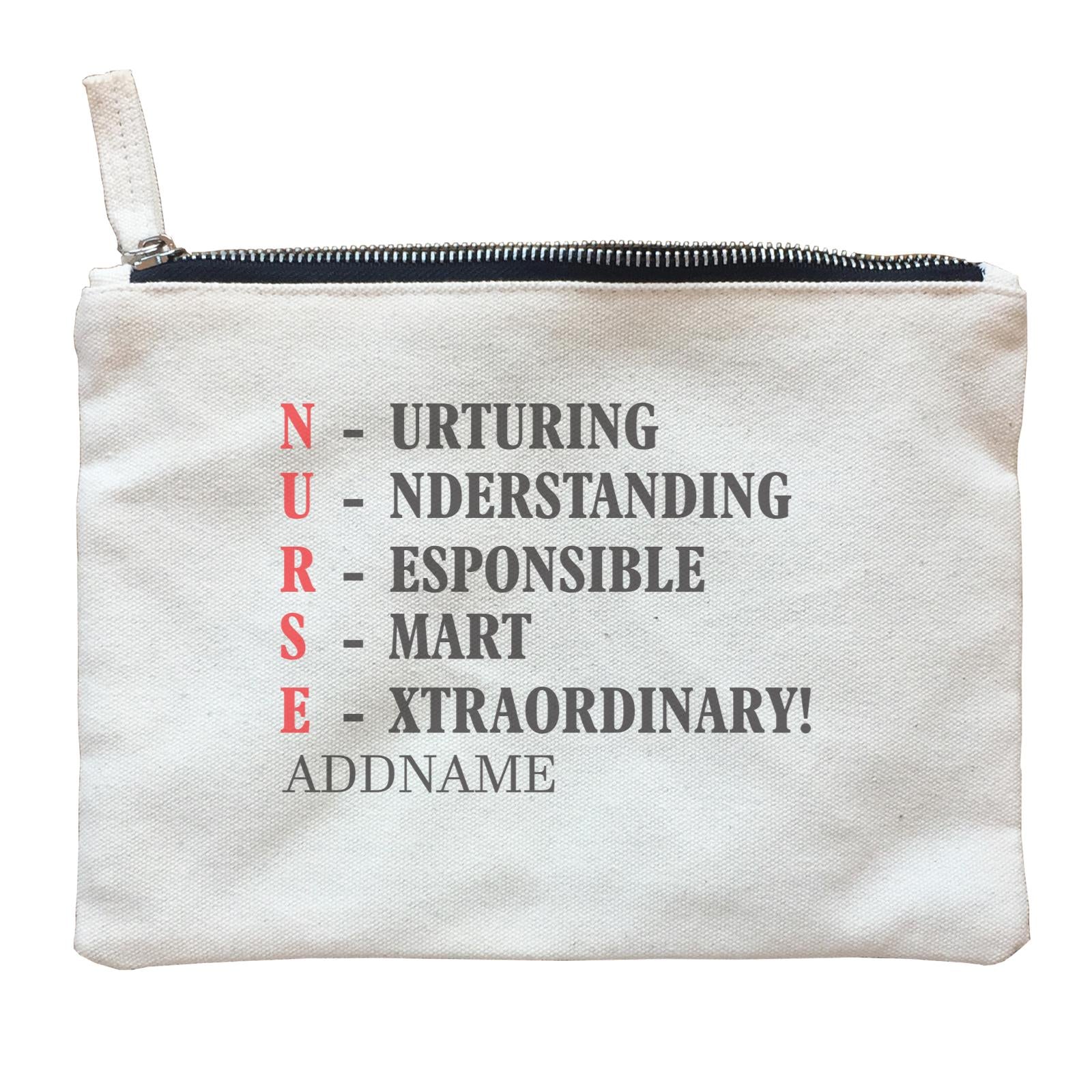 NURSE is Nurturing, Understanding, Responsible, Smart, Extraordinary Zipper Pouch