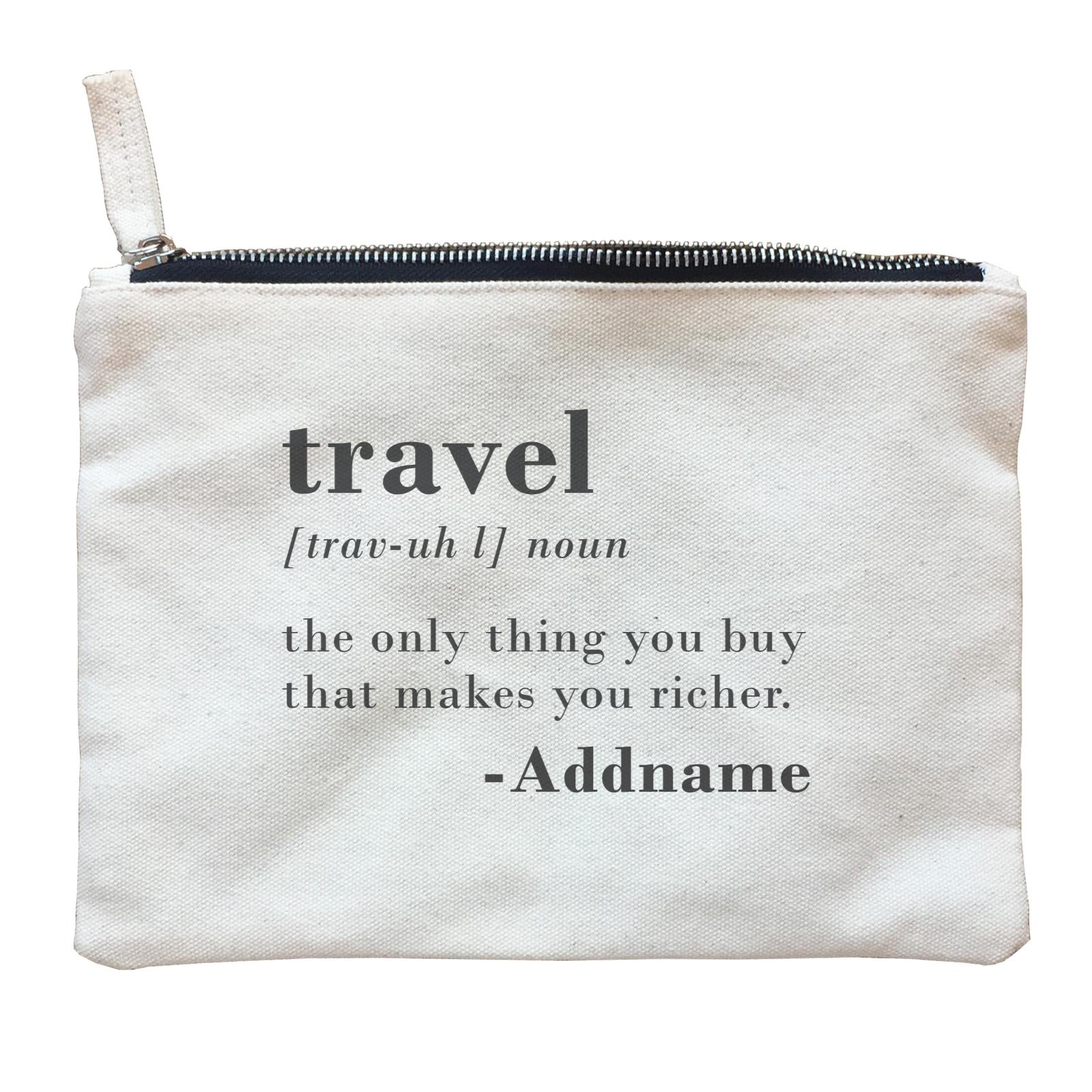 Travel Quotes Travel Noun Meaning Addname Zipper Pouch