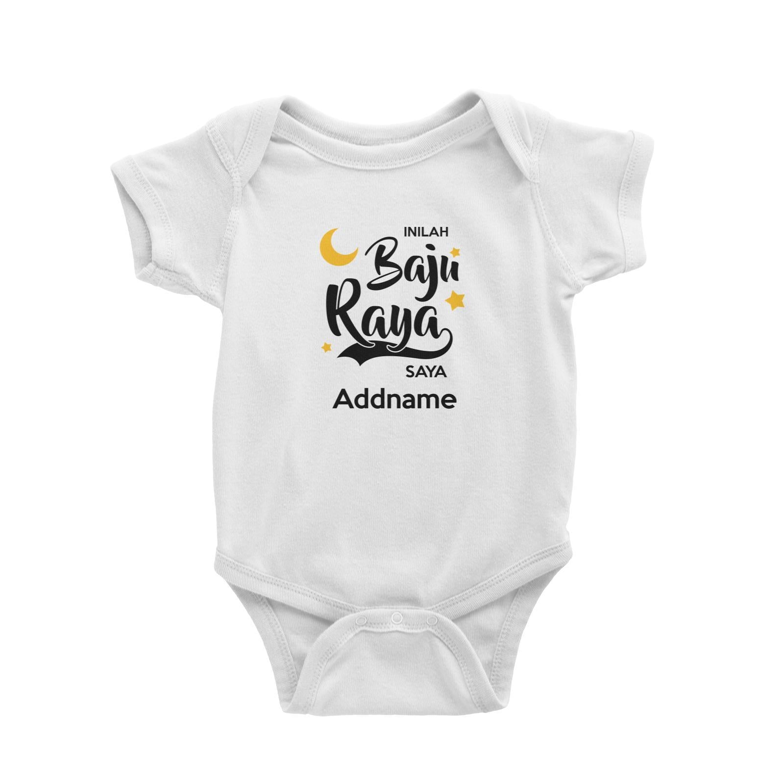 Raya Typography Inilah baju Raya Saya Addname Baby Rompers