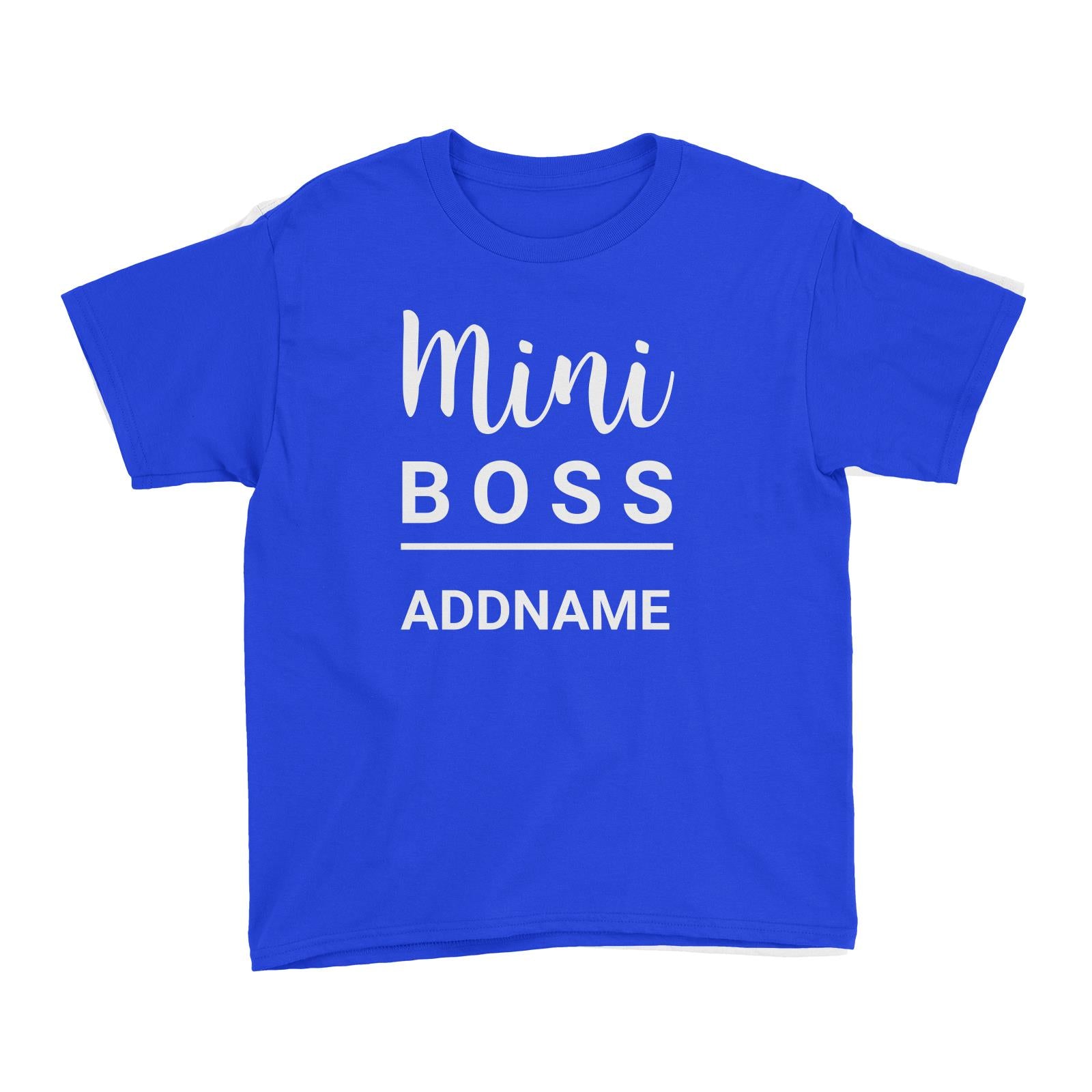Mini Boss Addname Kid's T-Shirt  Matching Family Personalizable Designs