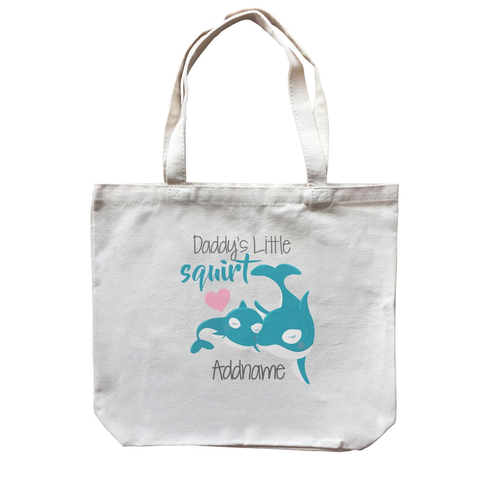 Animal & Loved Ones Daddy's Little Squirt Dolphin Father and Son Addname Canvas Bag