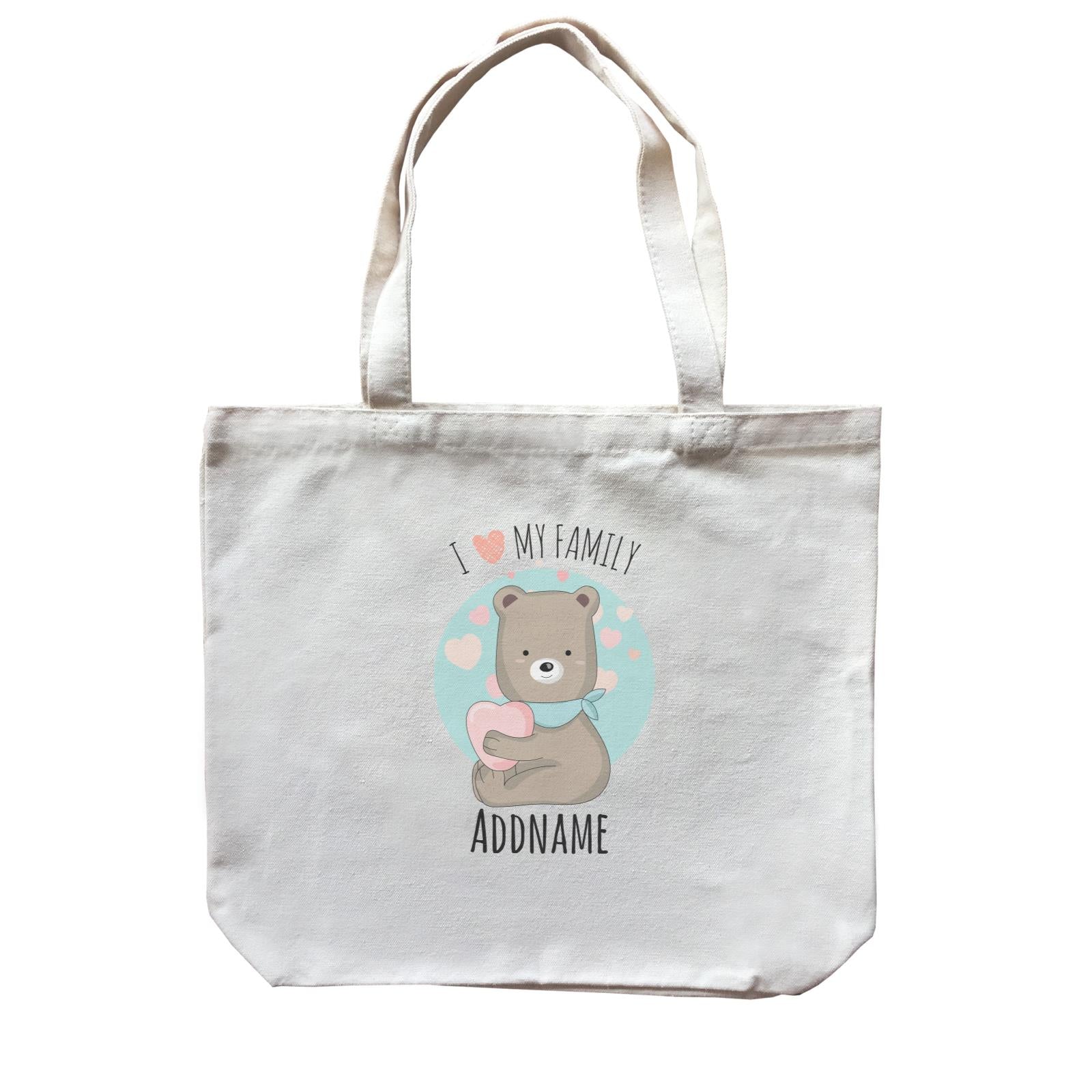 Sweet Animals Sketches Bear I Love My Family Canvas Bag
