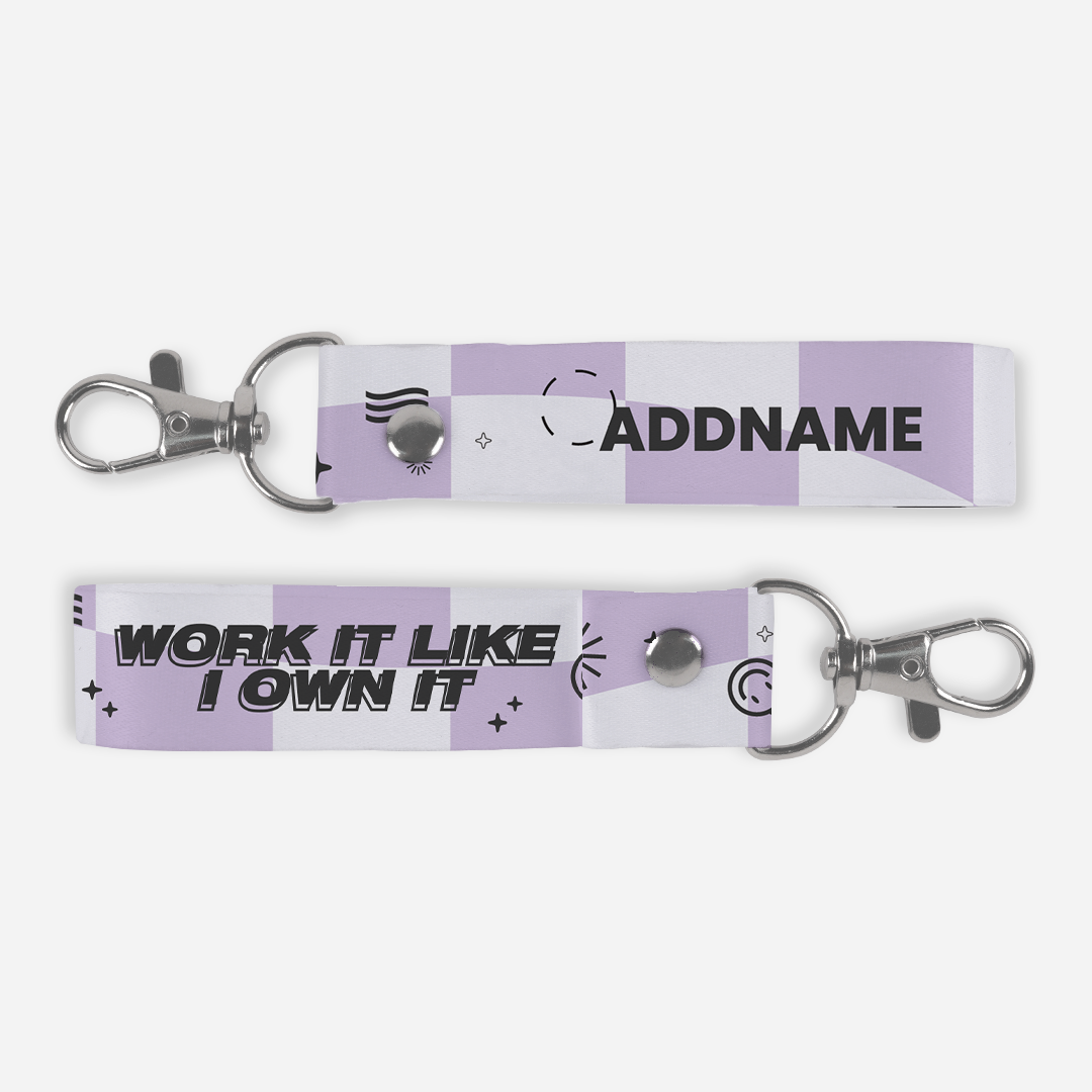 Be Confident Series Keychain Lanyard - Work It Like I Own It