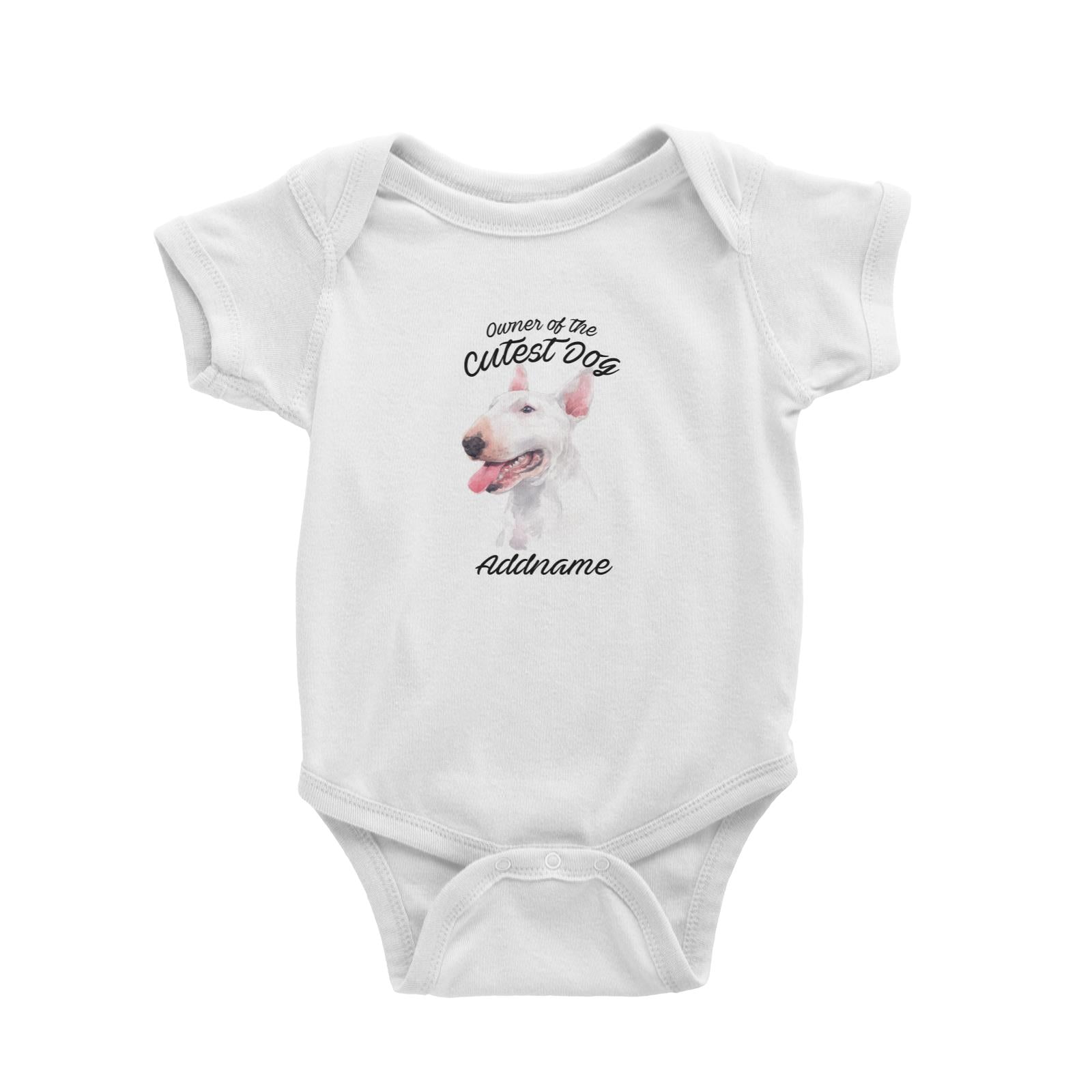 Watercolor Dog Owner Of The Cutest Dog Bull Terrier Addname Baby Romper