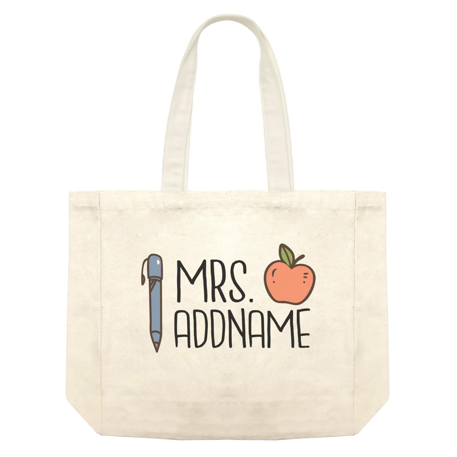 Teacher Addname Apple And Pen Mrs Addname Shopping Bag