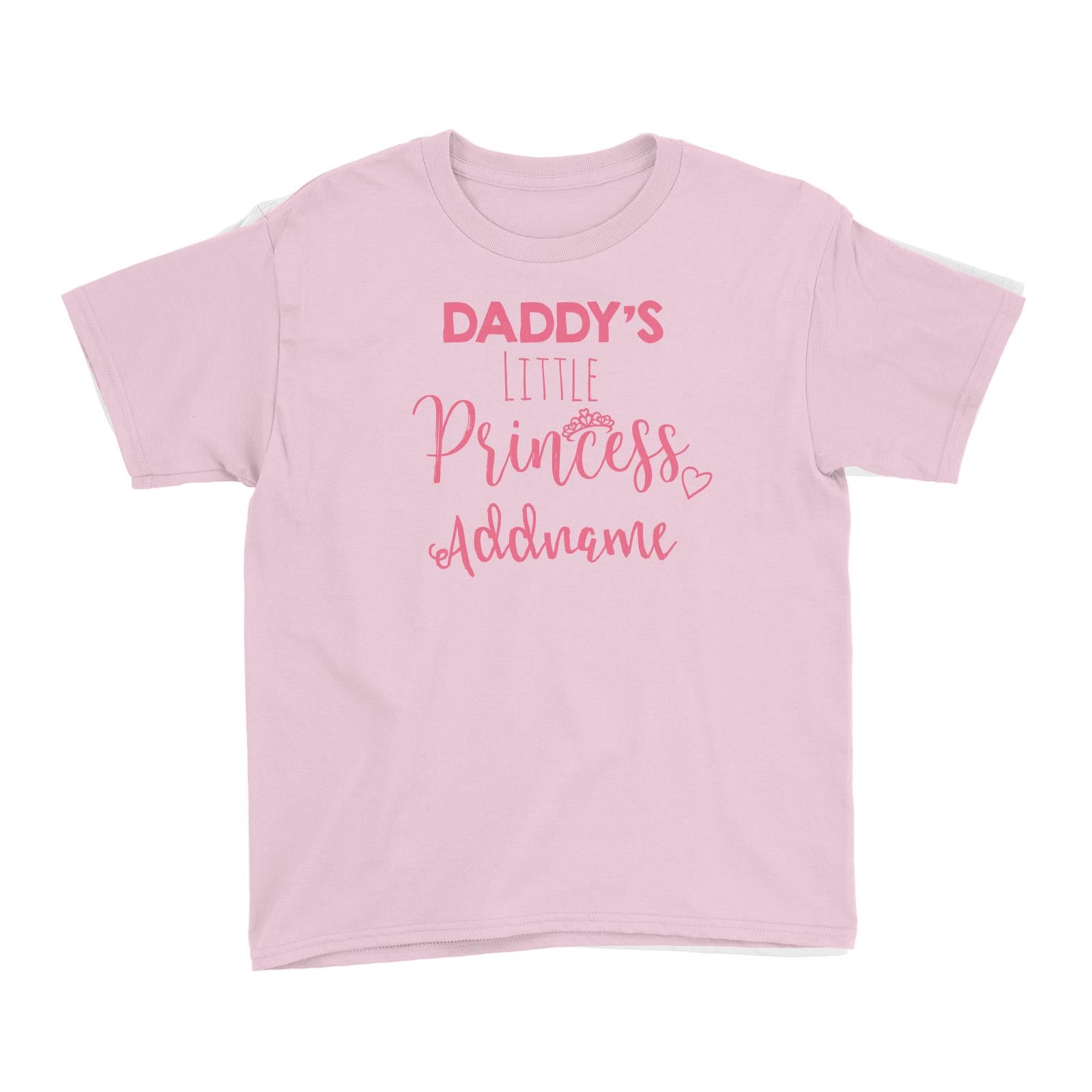 Daddy's Little Princess Addname Kid's T-Shirt