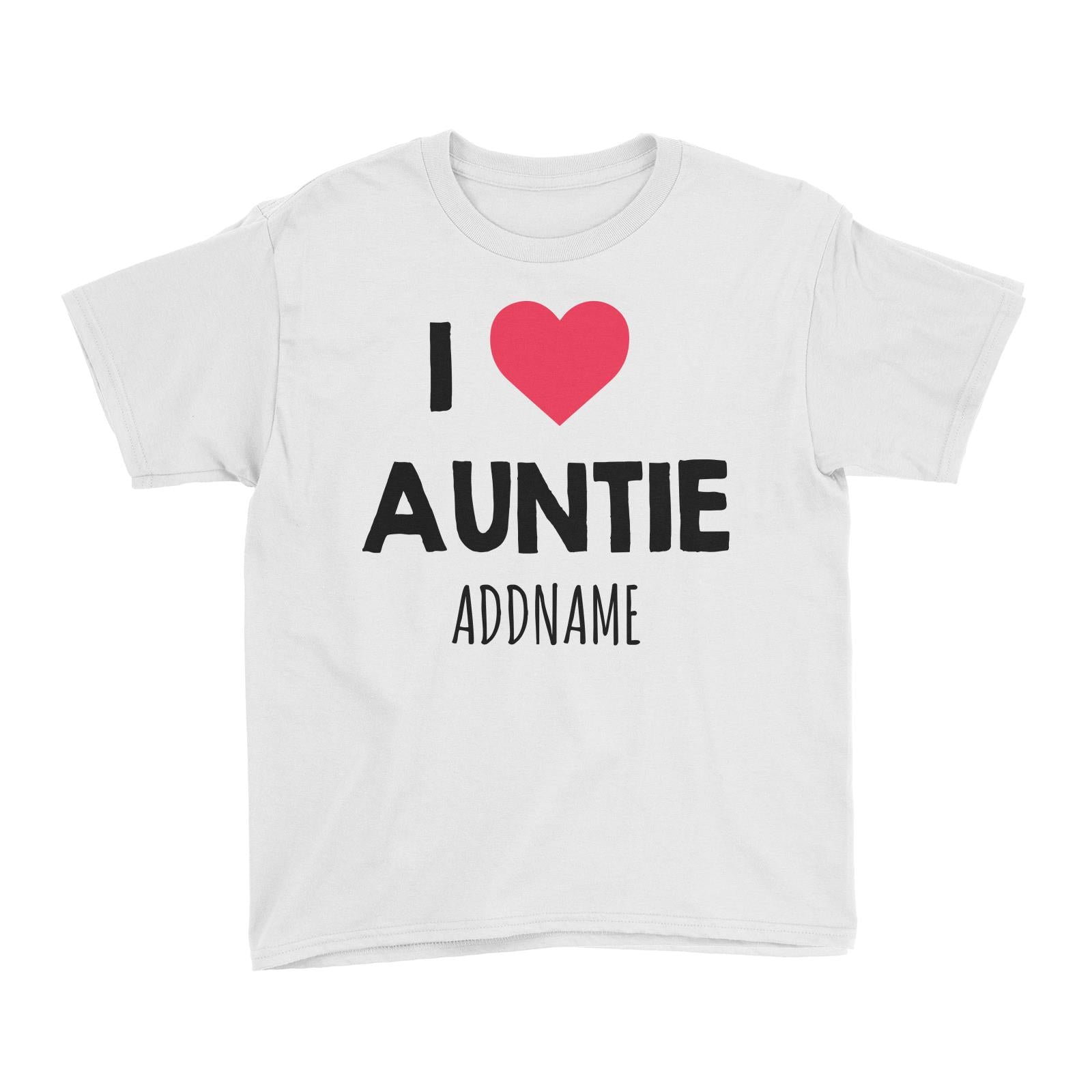 I Love Auntie White Kid's T-Shirt