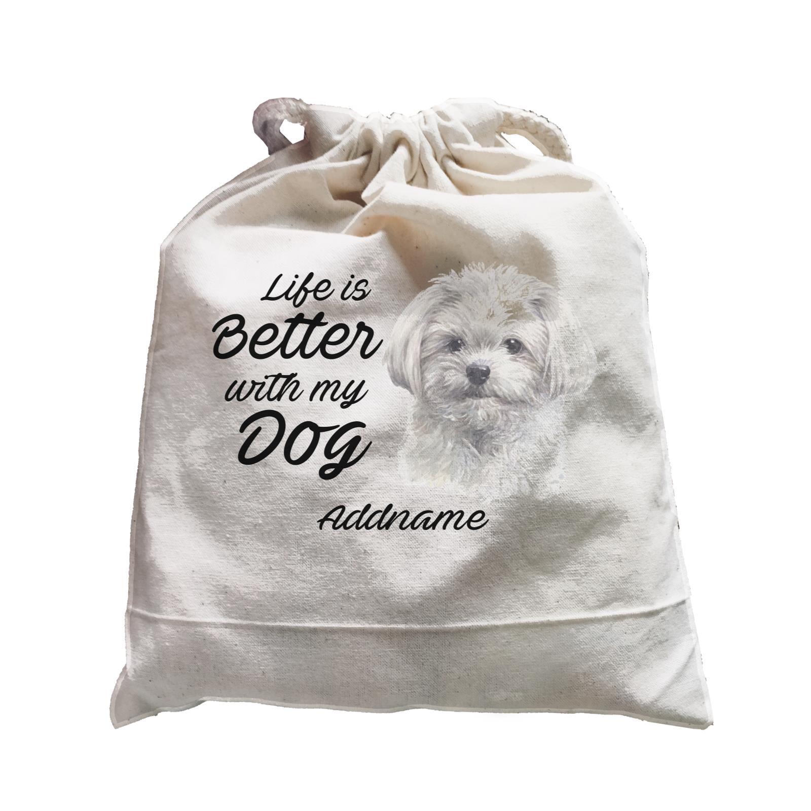 Watercolor Life is Better With My Dog Maltese White Addname Satchel