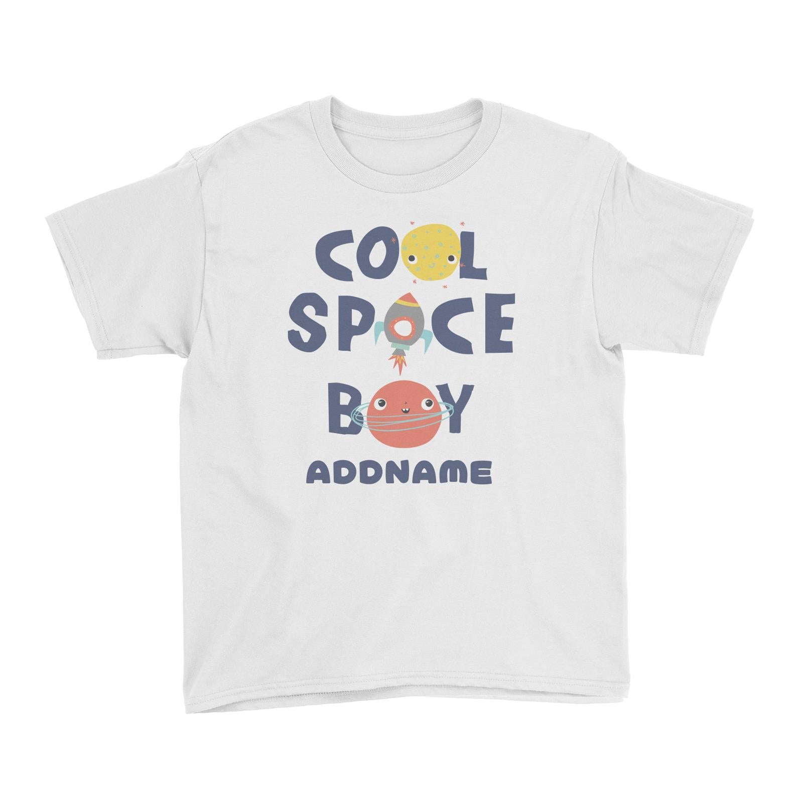 Cool Space Boy Addname White Kid's T-Shirt