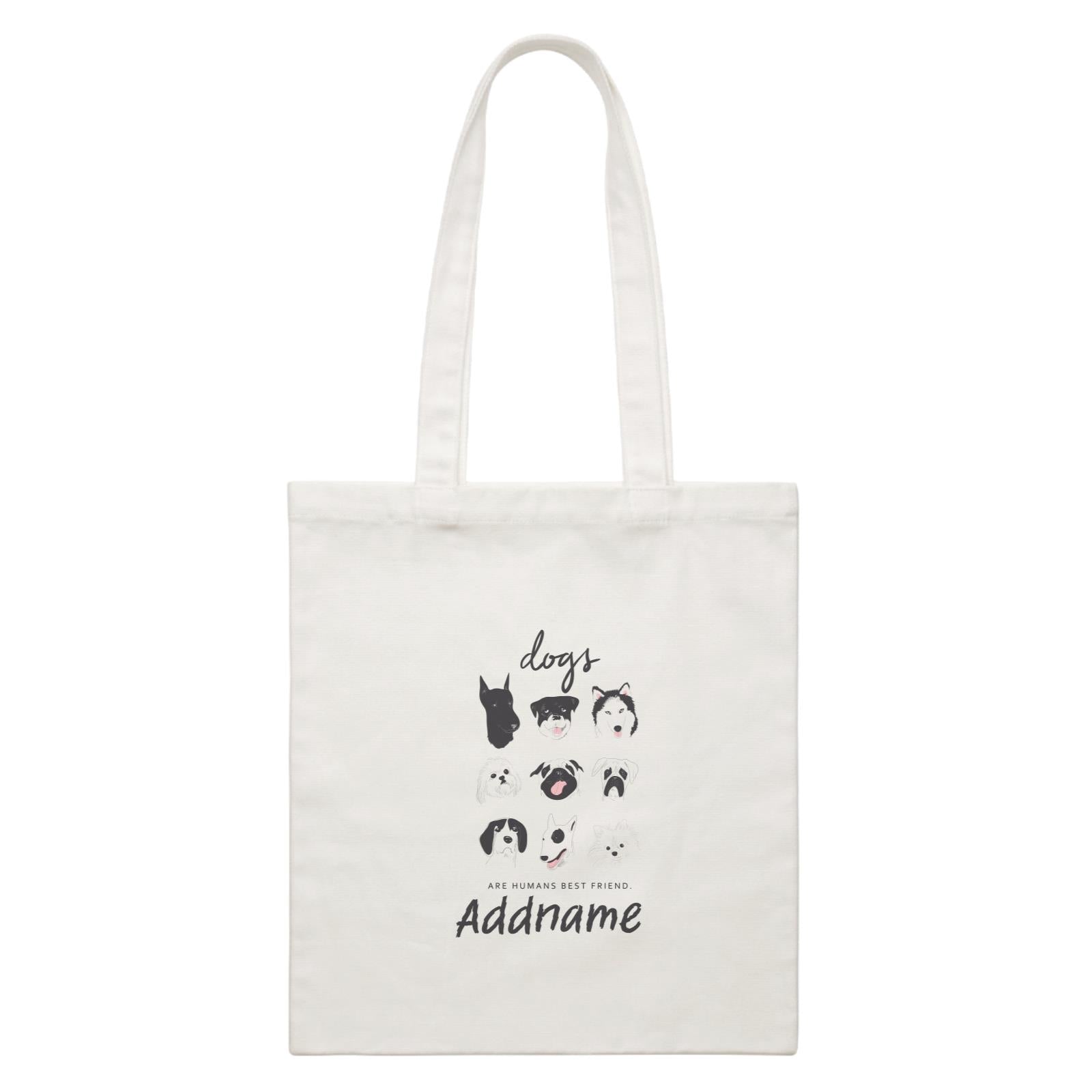Funny Hand Drawn Animals Dogs Are Human Best Friends With Addname White Canvas Bag