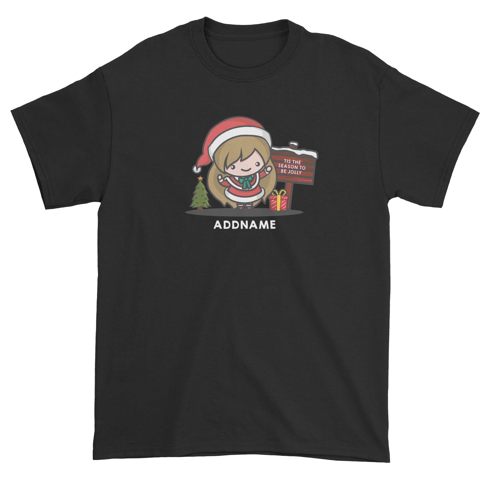 Christmas Cute Jolly Series Santa Girl Addname Unisex T-Shirt