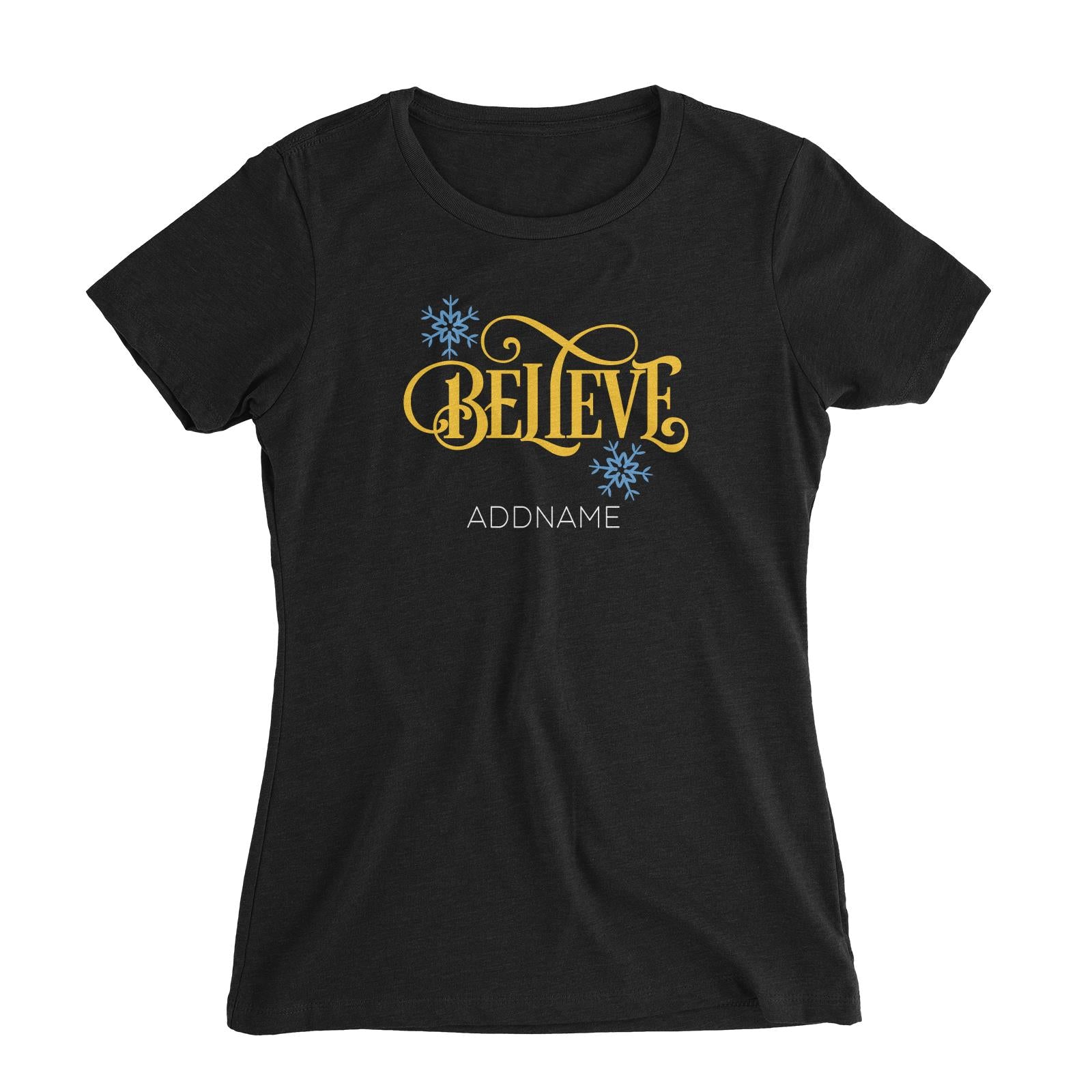 Xmas Believe with Snowflakes Women's Slim Fit T-Shirt