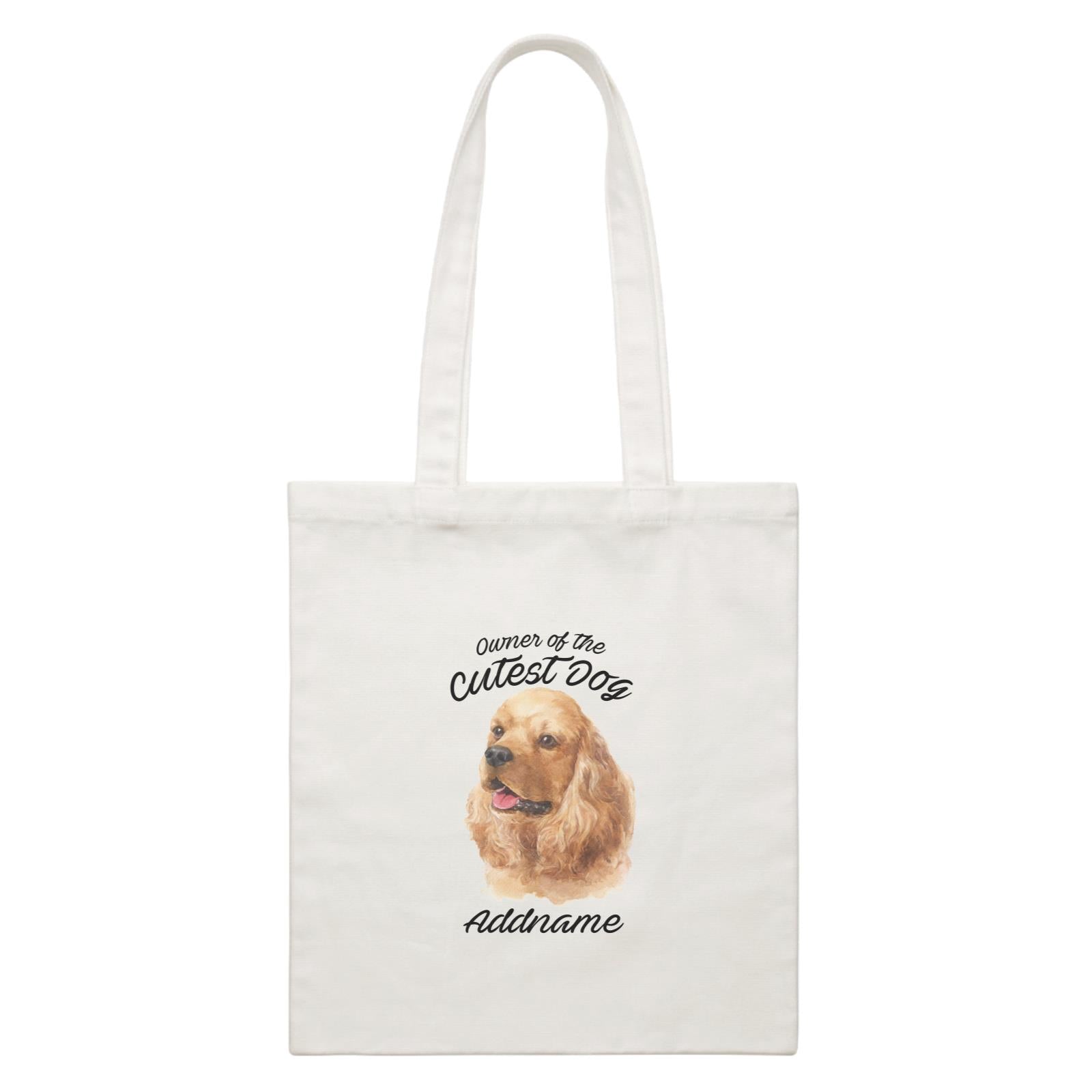 Watercolor Dog Owner Of The Cutest Dog Cocker Spaniel Addname White Canvas Bag