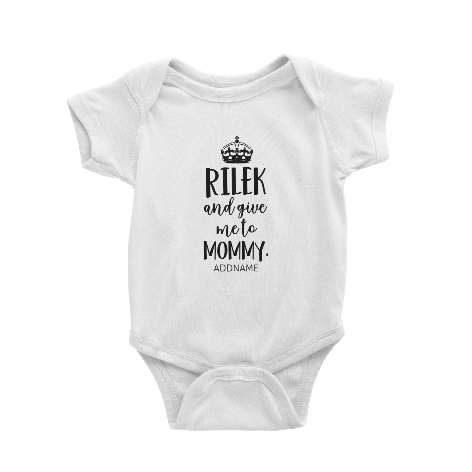 Rilek and Give Me to Mommy Baby Romper