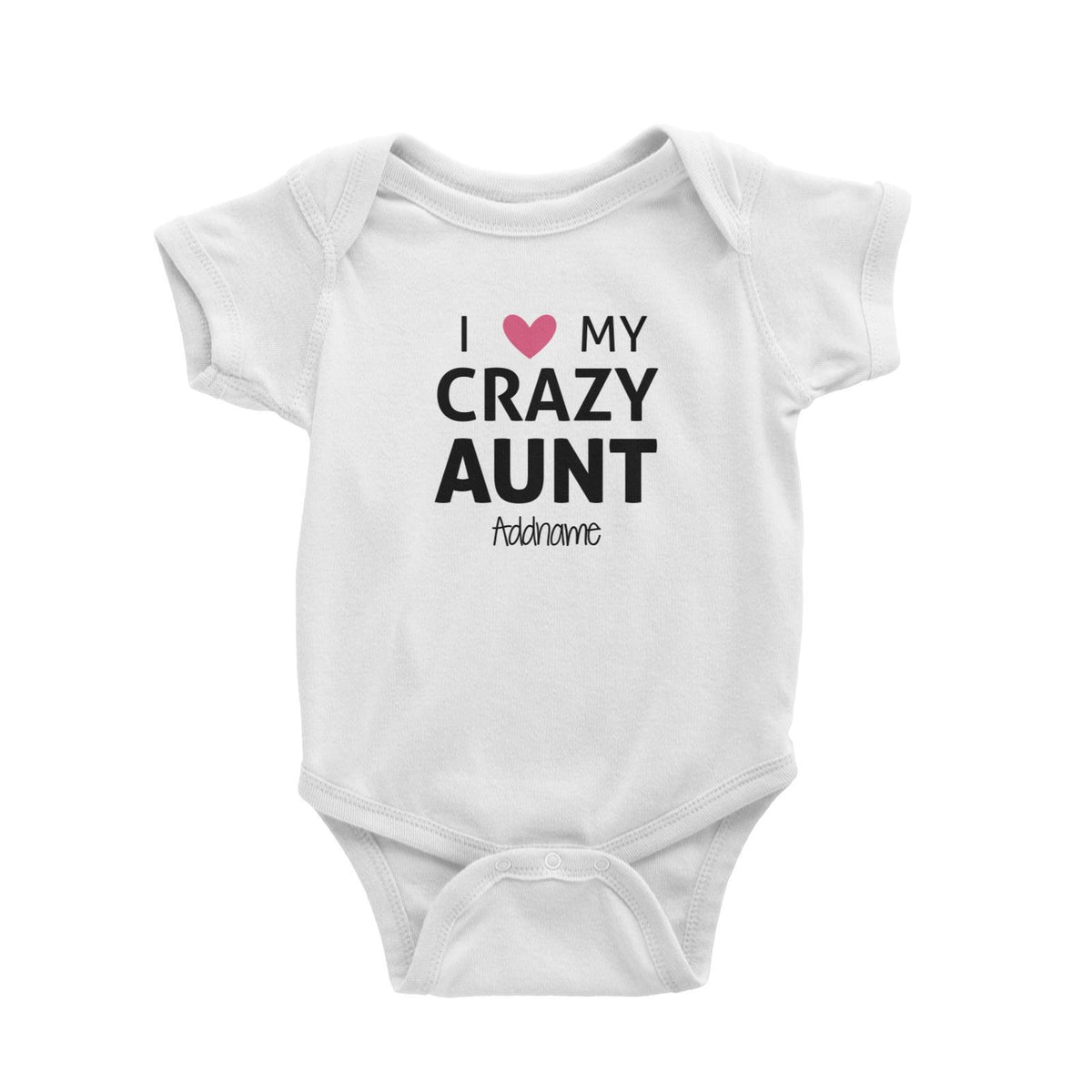 I Love My Crazy Aunt Addname Baby Romper