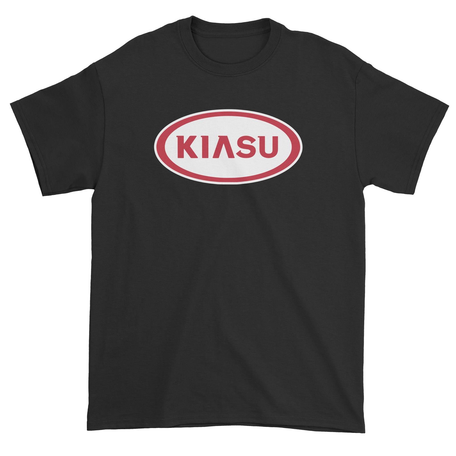 Slang Statement Kiasu Unisex T-Shirt