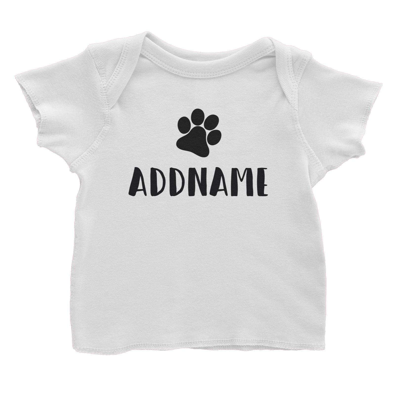 Matching Dog and Owner Doggy Paw Addname Baby T-Shirt