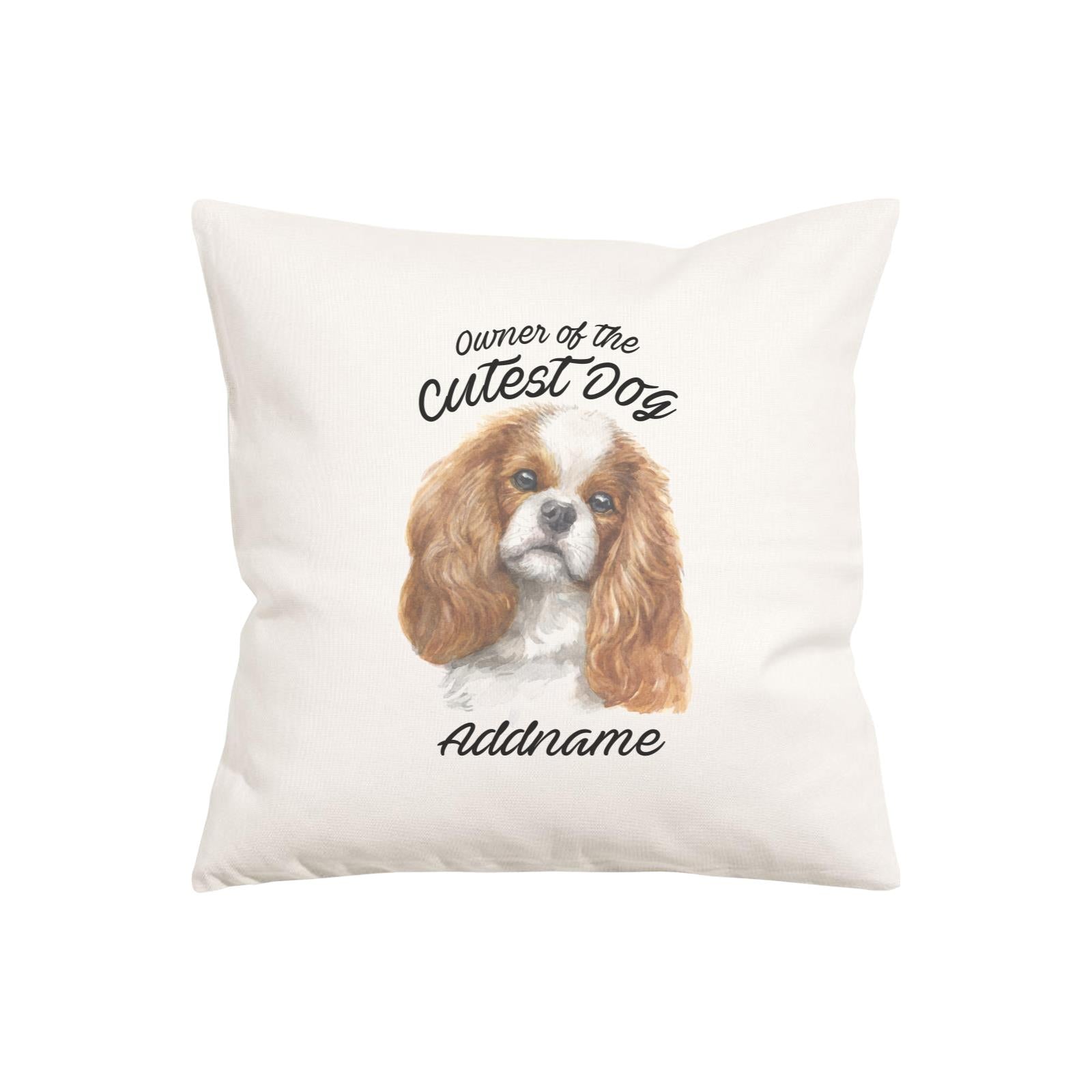 Watercolor Dog Owner Of The Cutest Dog King Charles Spaniel Curly Addname Pillow Cushion