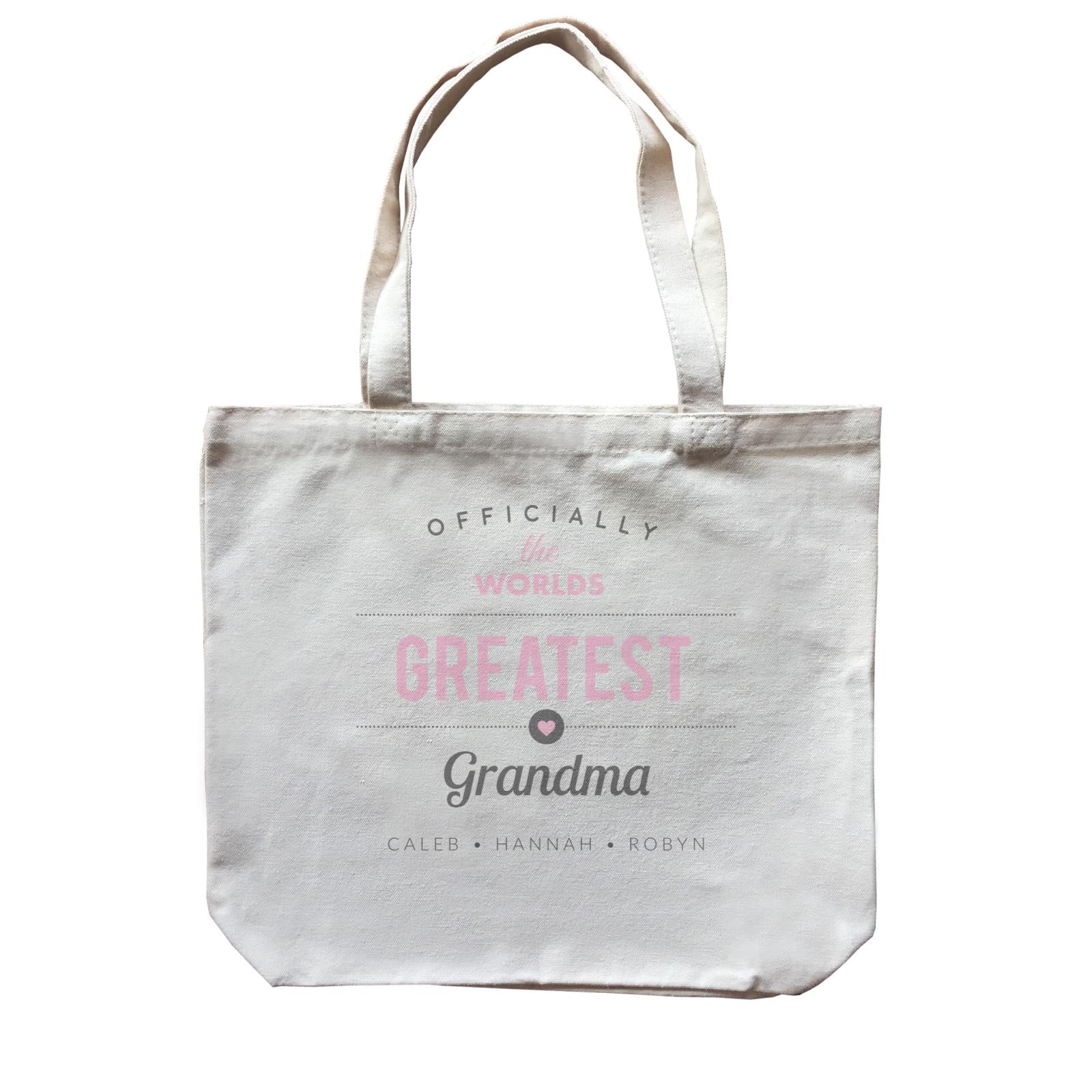 Officially The World's Greatest Grandma Personalizable with Text Canvas Bag