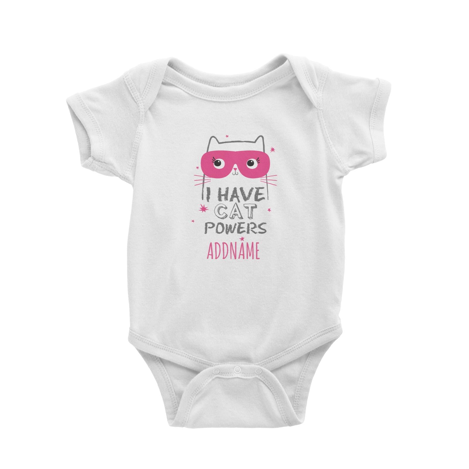 I Have Cat Powers Addname White Baby Romper