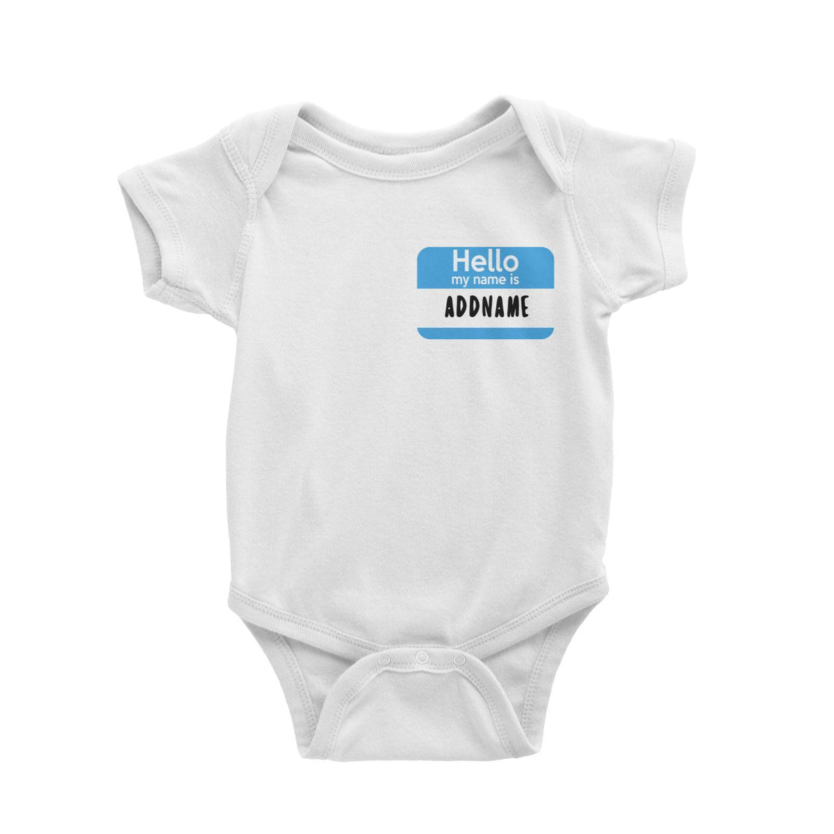 Hello My Name is Addname in Blue Tag Baby Romper Personalizable Designs Basic Newborn