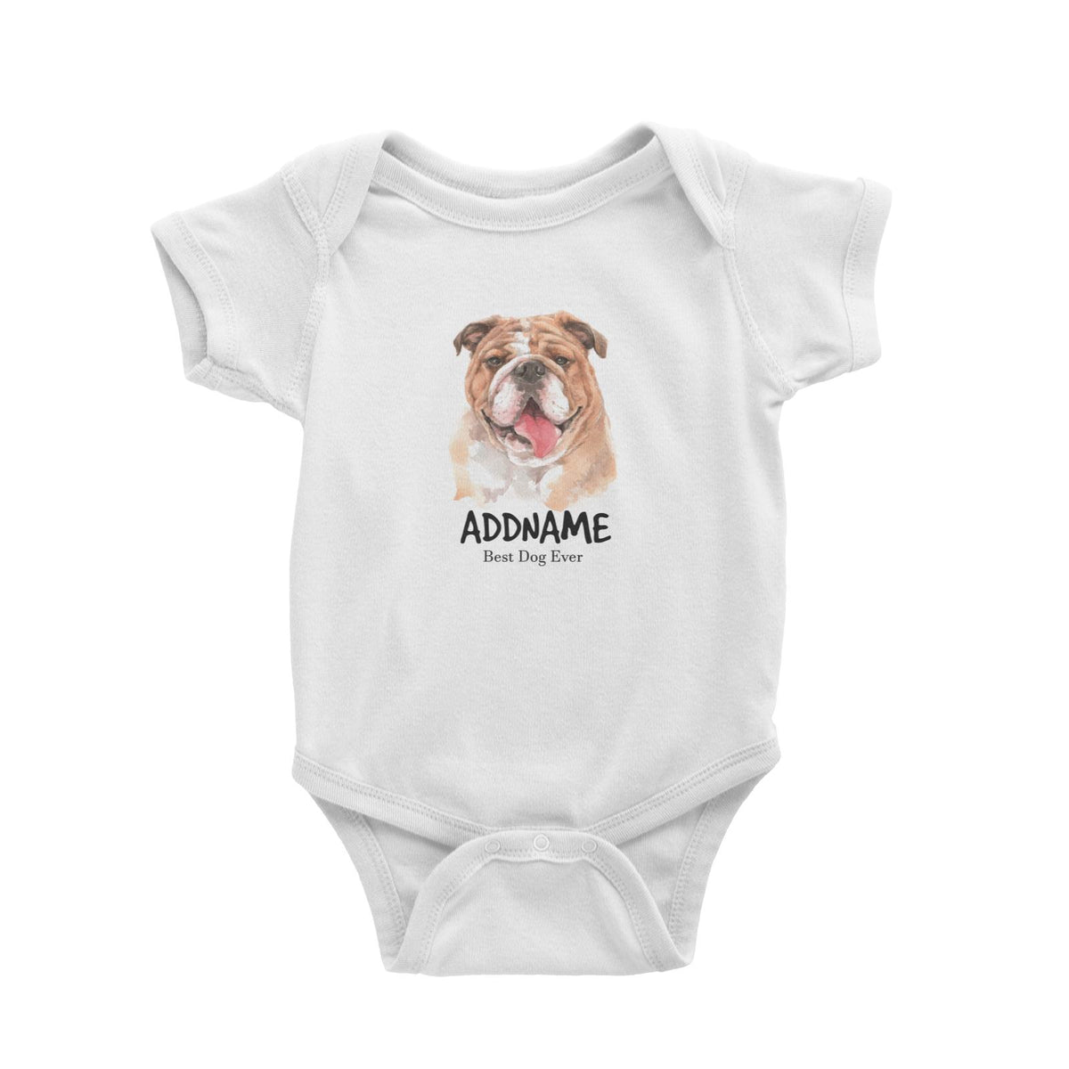 Watercolor Dog Bulldog happy Best Dog Ever Addname Baby Romper