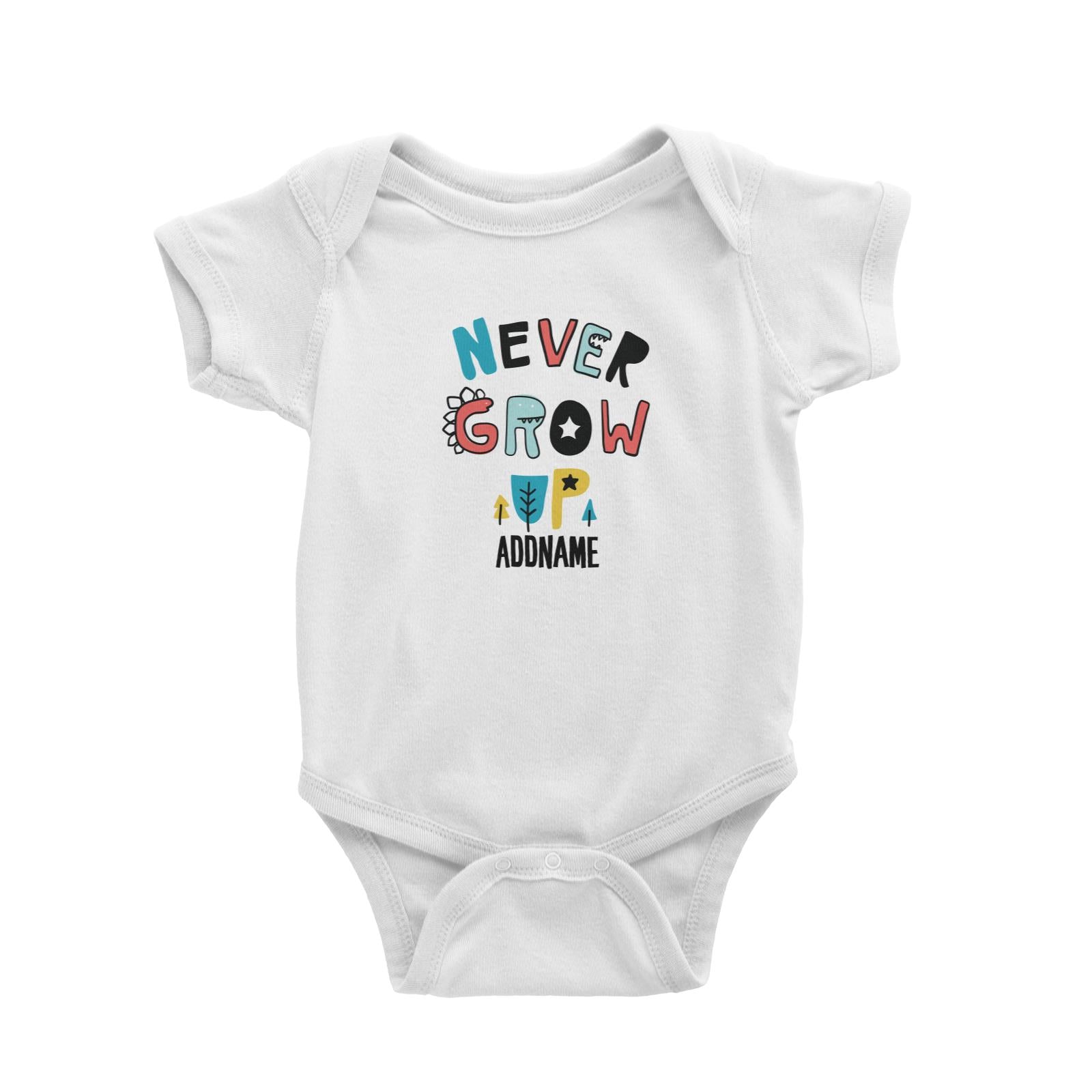 Cool Vibrant Series Never Grow Up Addname Baby Romper [SALE]