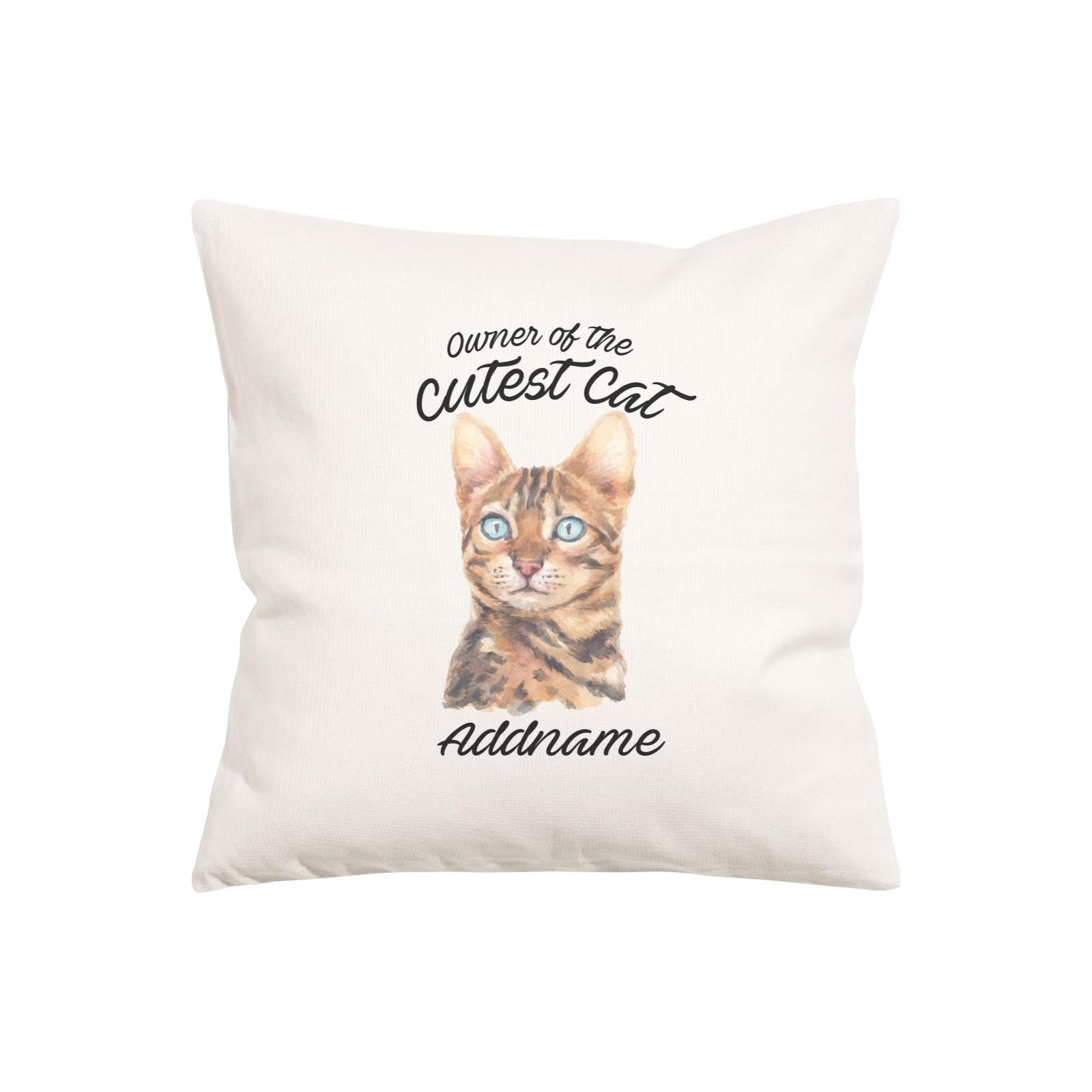 Watercolor Owner Of The Cutest Cat Bengal Addname Pillow Cushion