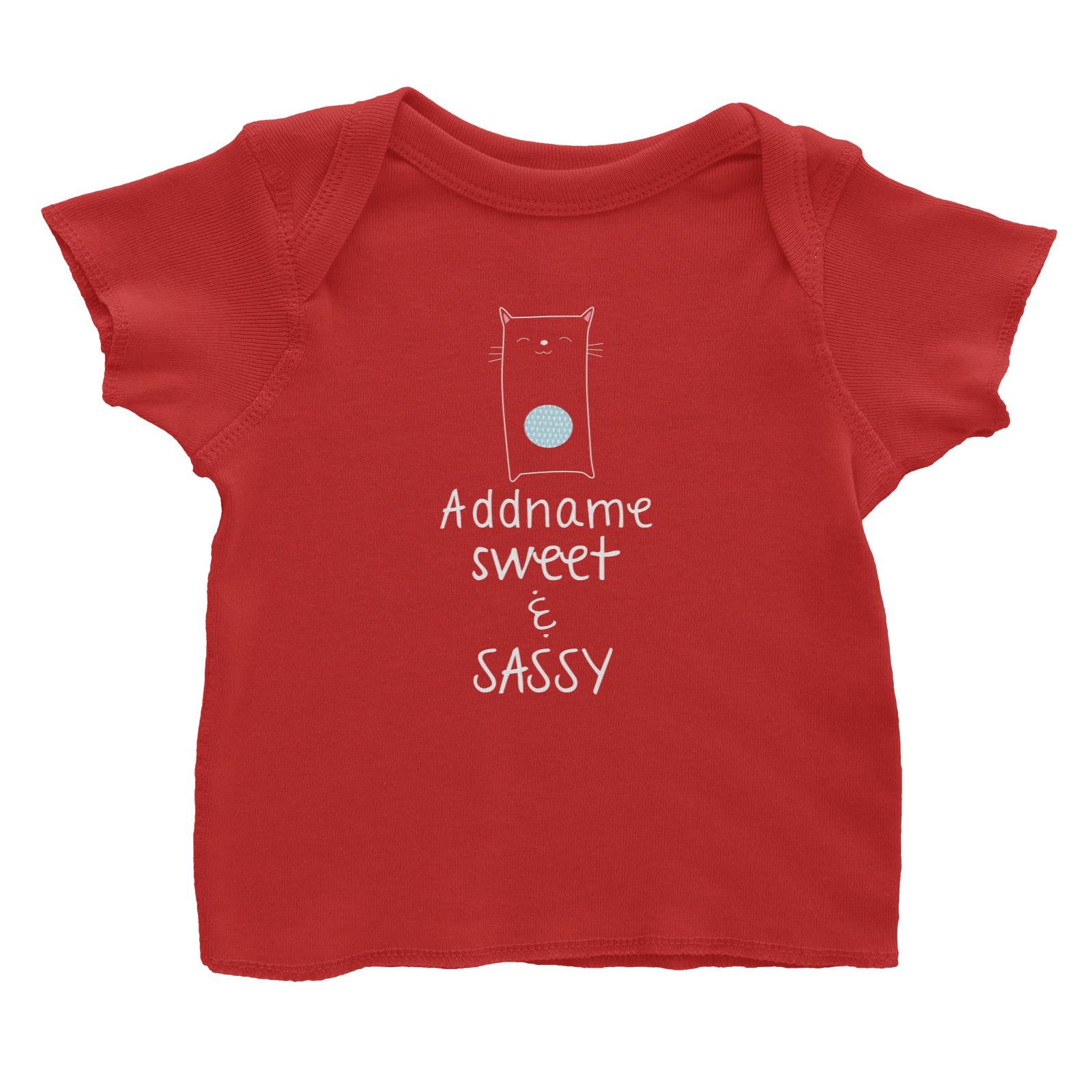 Cute Animals and Friends Series 2 Cat Addname Sweet & Sassy Baby T-Shirt