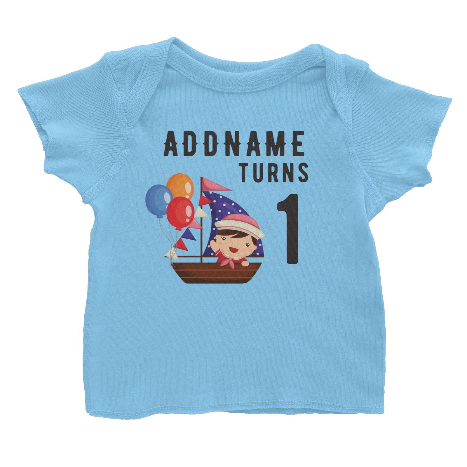 Birthday Sailor Baby Girl In Ship With Balloon Addname Turns 1 Baby T-Shirt
