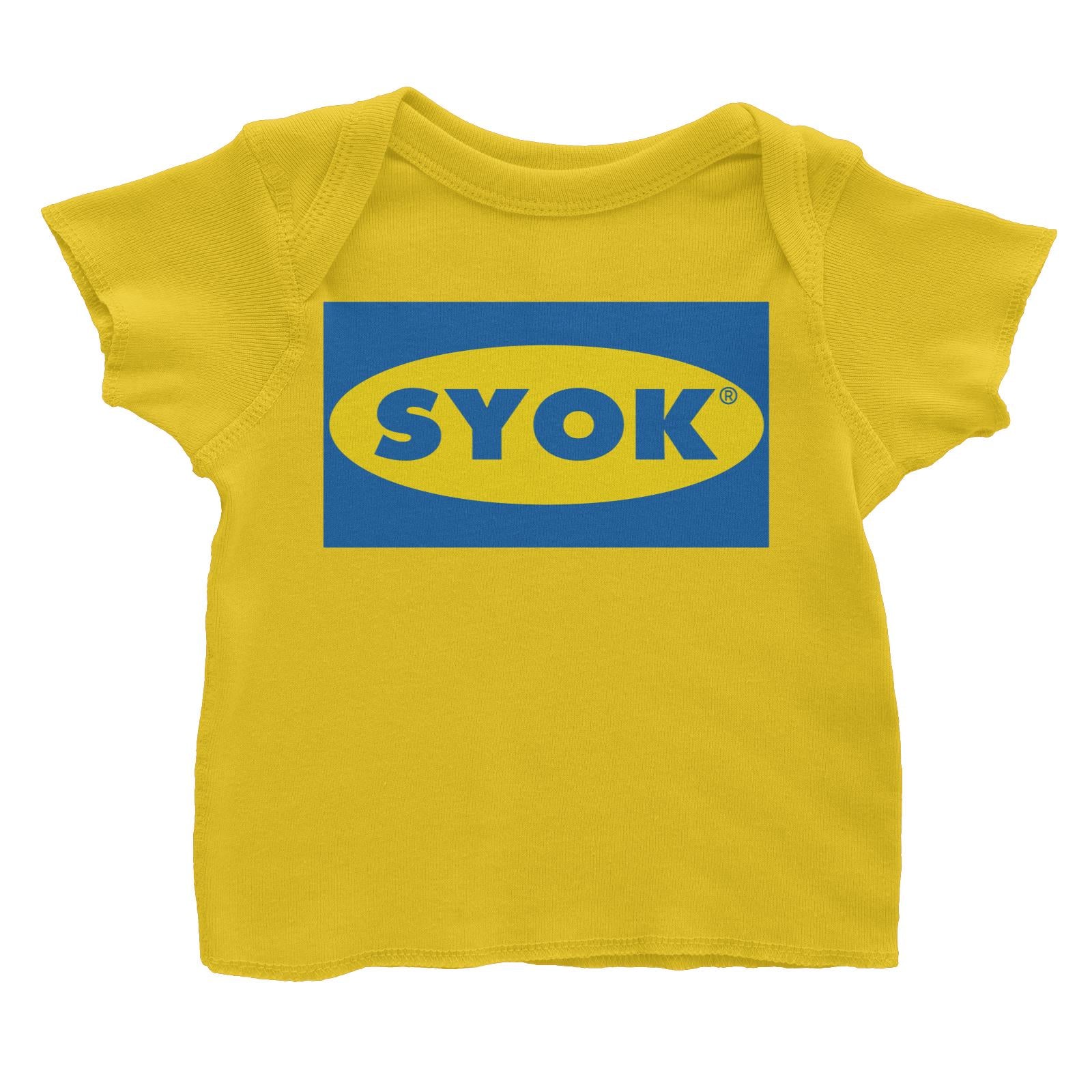 Slang Statement Syok Baby T-Shirt