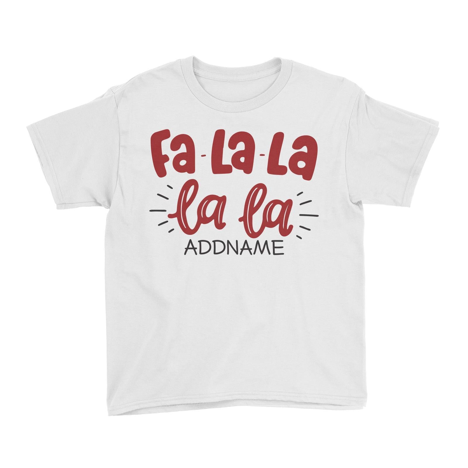 Xmas Fa-La-La-La-La Kid's T-Shirt