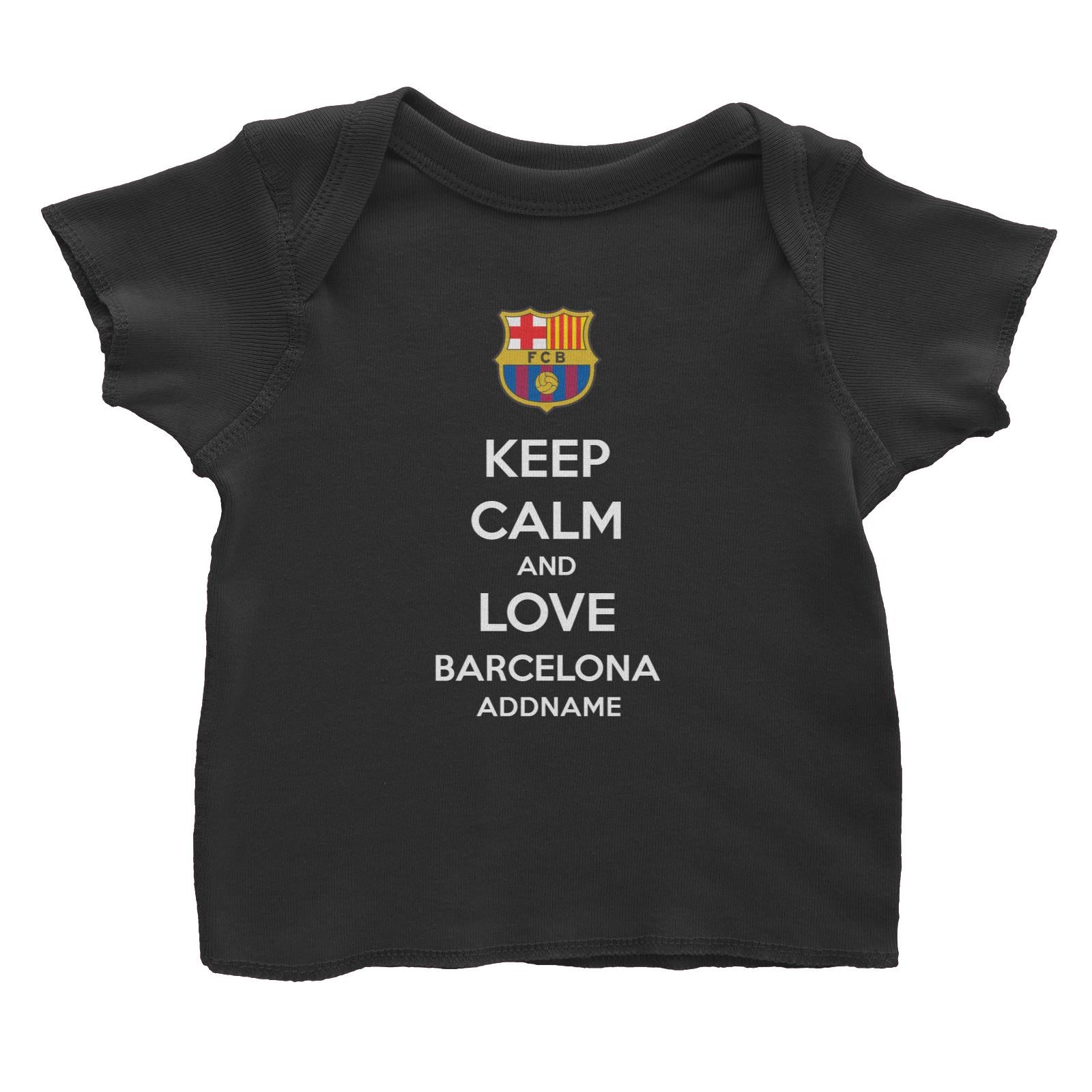 Barcelona Football Keep Calm And Love Series Addname Baby T-Shirt