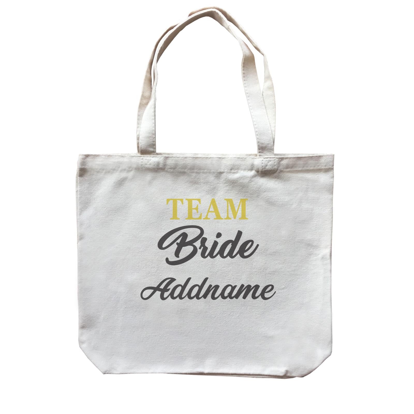 Bridesmaid Team Team Bride Addname Canvas Bag