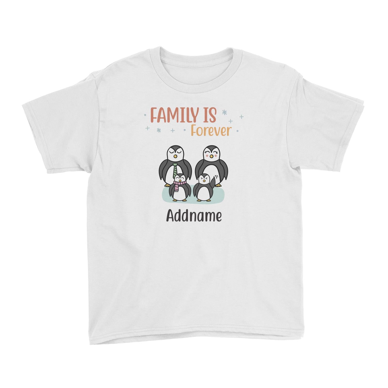 Penguin Family Family Is Forever Penguin Group Addname Kid's T-Shirt