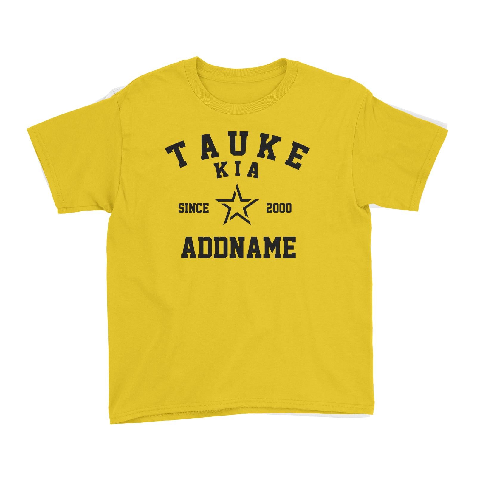 Tauke Kia Since Year Matching Family Kid's T-Shirt
