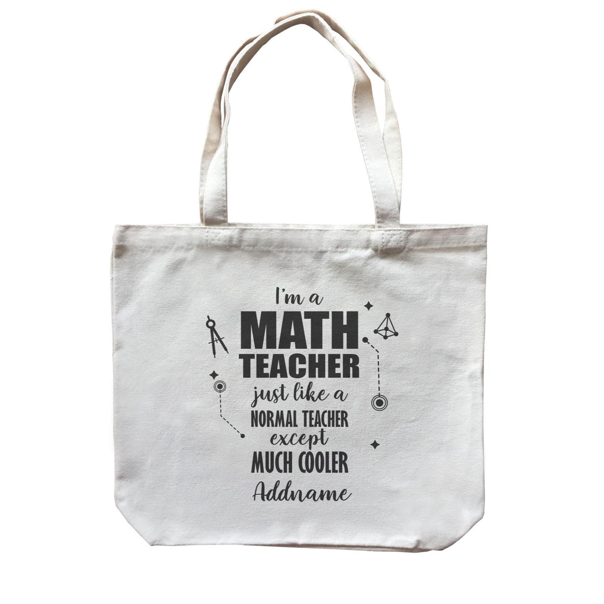 Subject Teachers 1 I'm A Math Teacher Addname Canvas Bag