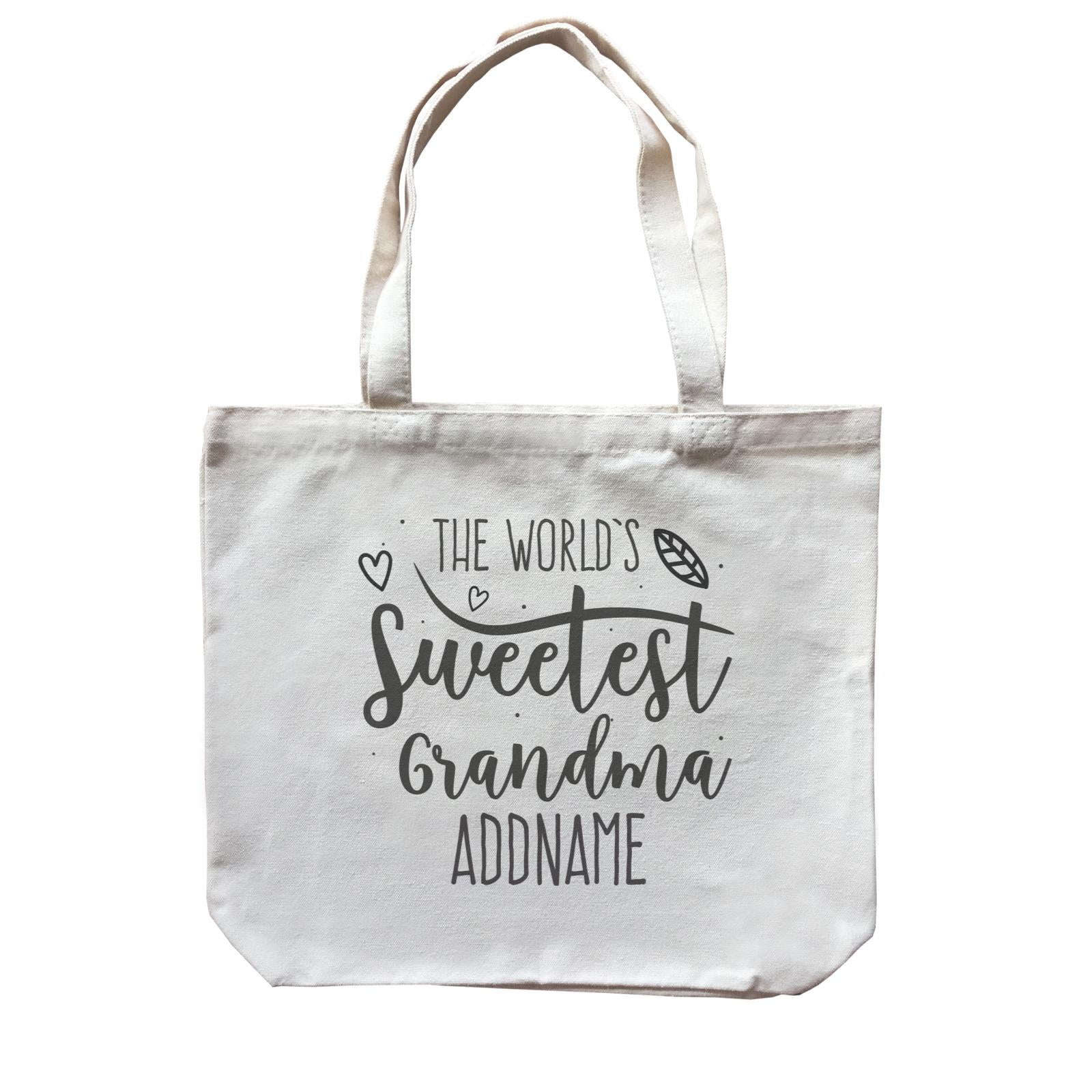 Sweet Mom Quotes 3 The Worlds Sweetest Grandma Addname Canvas Bag