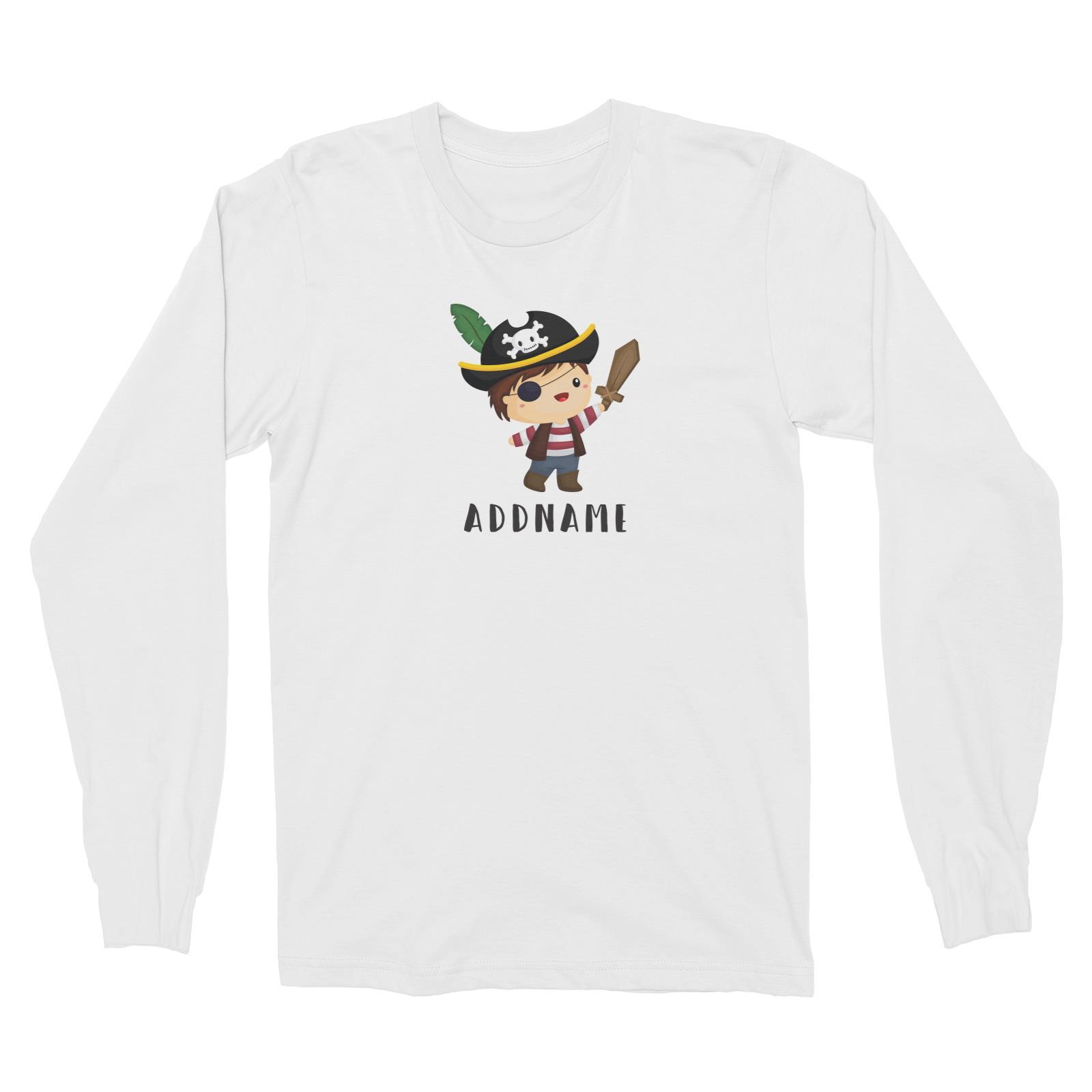 Birthday Pirate Captain Boy Playing Wodden Sword Addname Long Sleeve Unisex T-Shirt