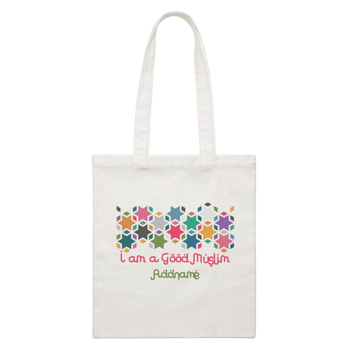 I Am a Good Muslim Star Motifs Addname White White Canvas Bag