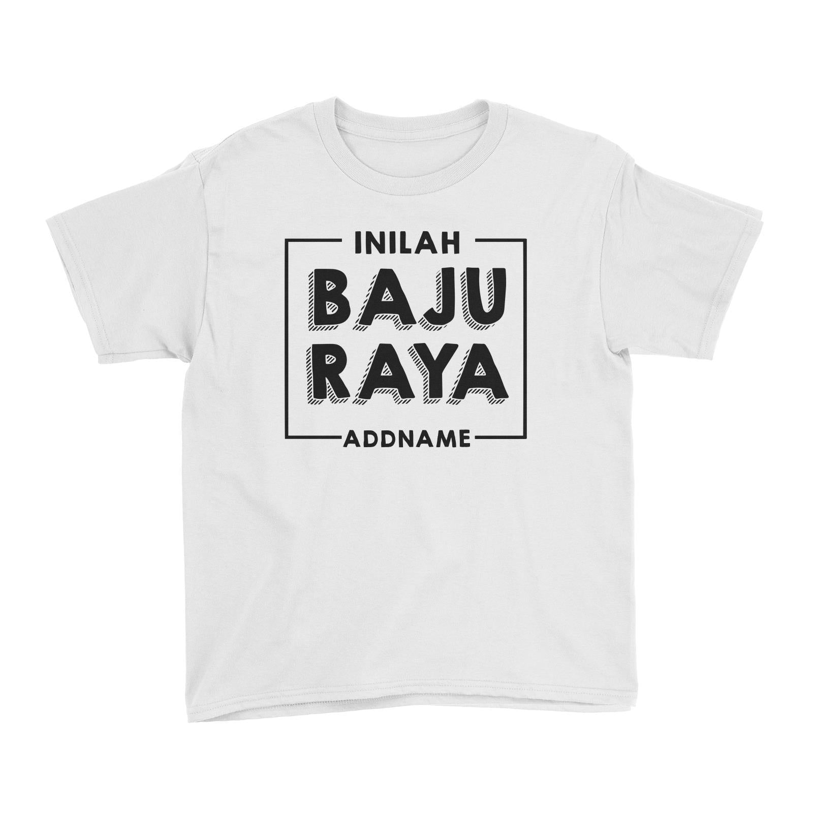 Inilah Baju Raya Kid's T-Shirt  Personalizable Designs This is My