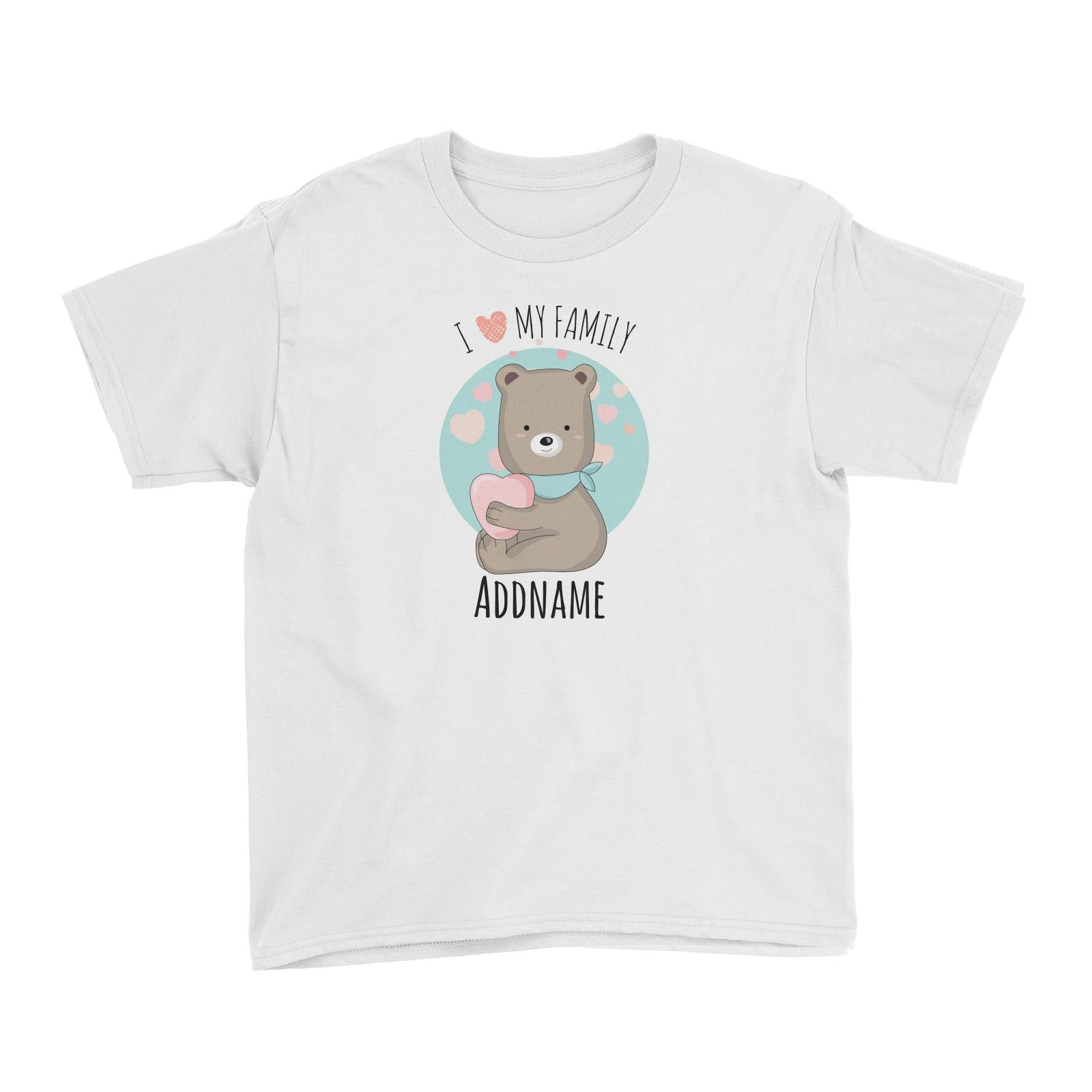 Sweet Animals Sketches Bear I Love My Family Kid's T-Shirt