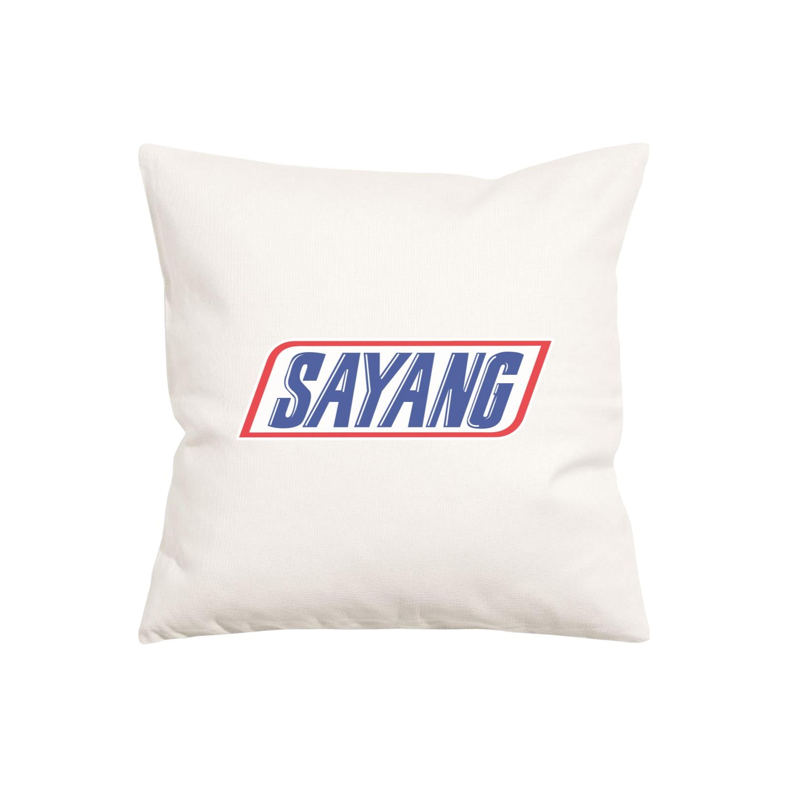 Slang Statement Sayang Pillow Cushion